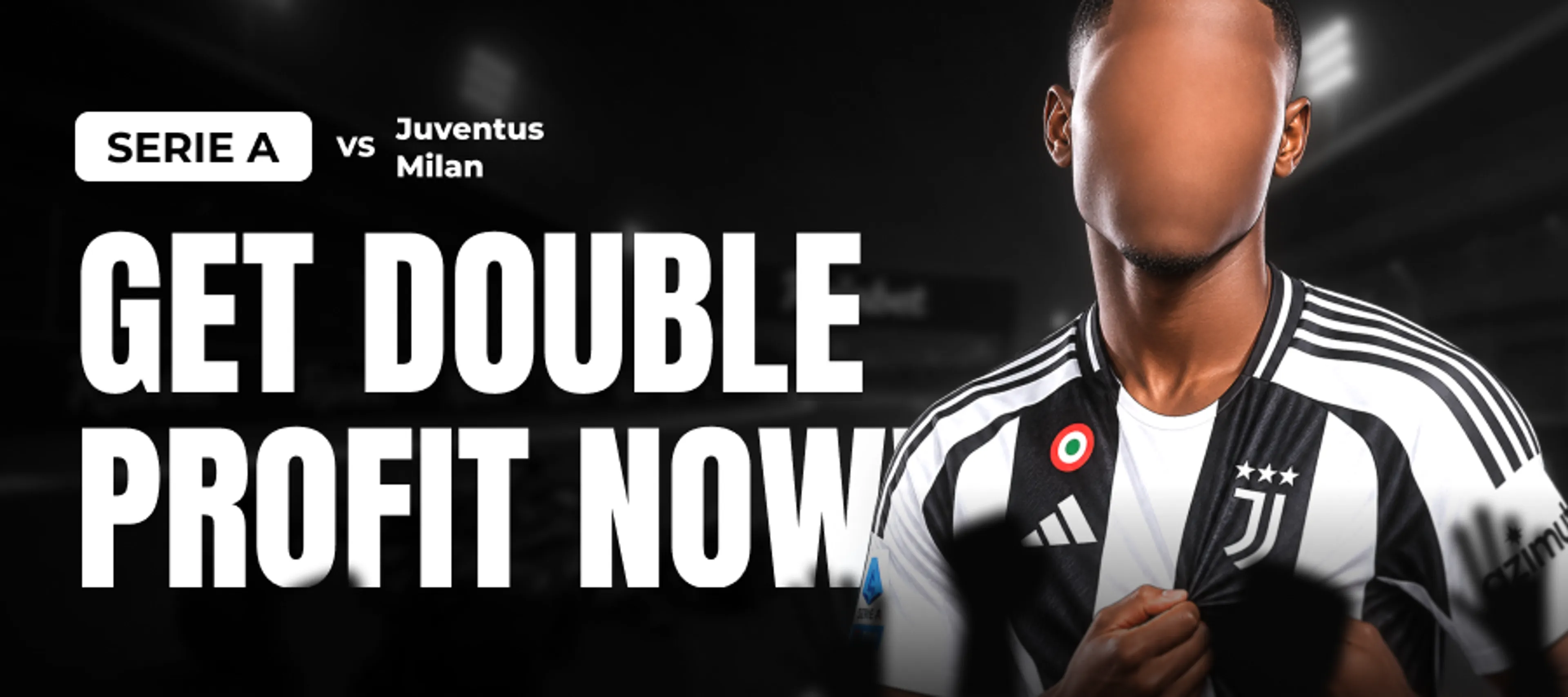 Double Profit - Juventus vs. AC Milan