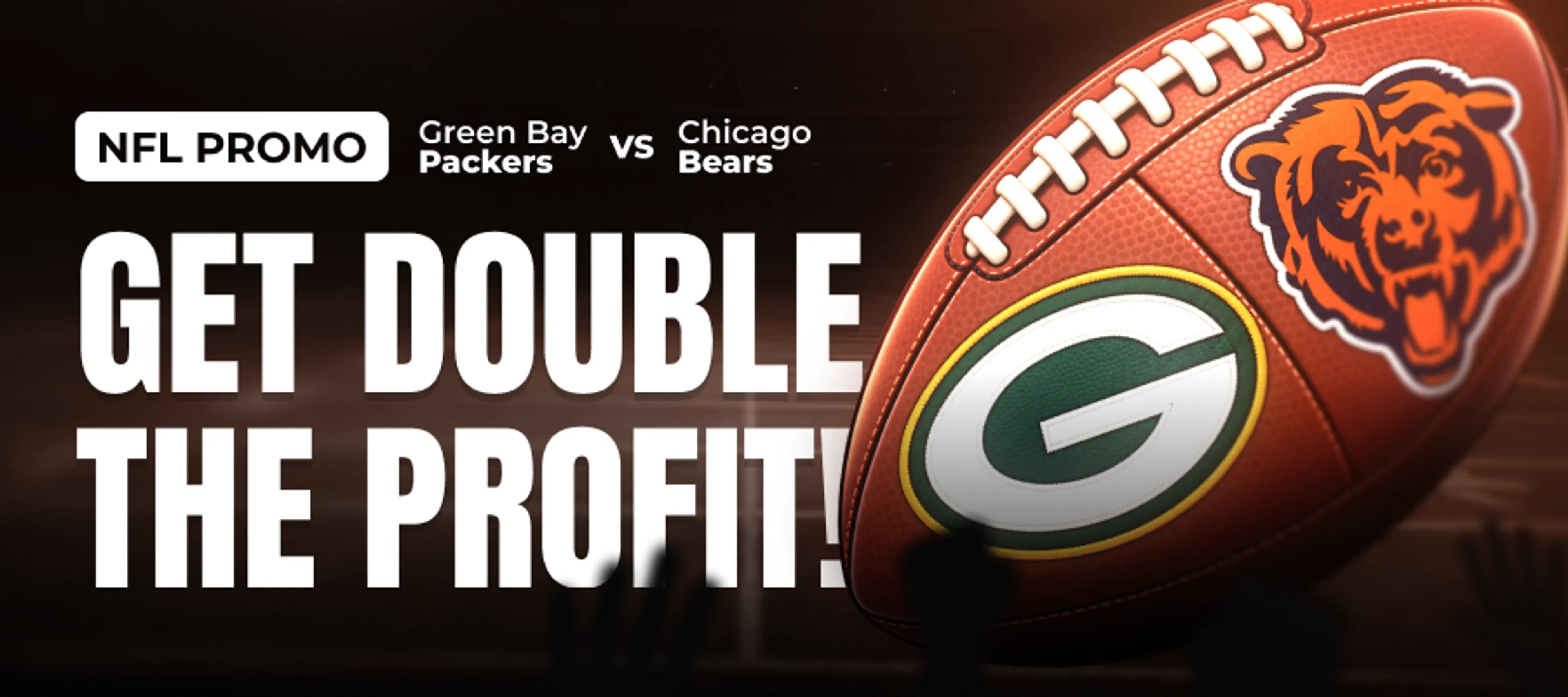 Double Profit - Packers vs. Bears