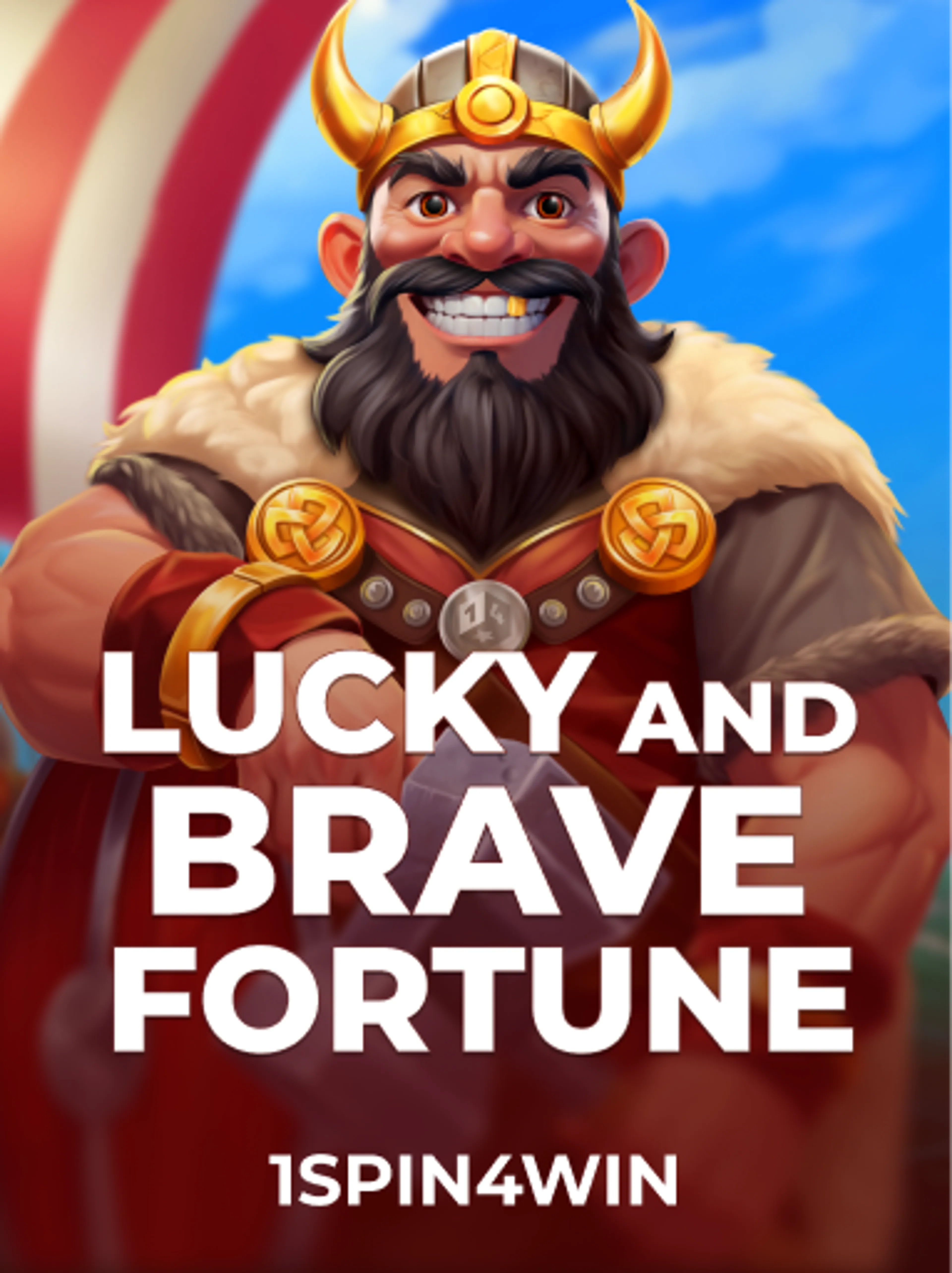 Lucky And Brave Fortune