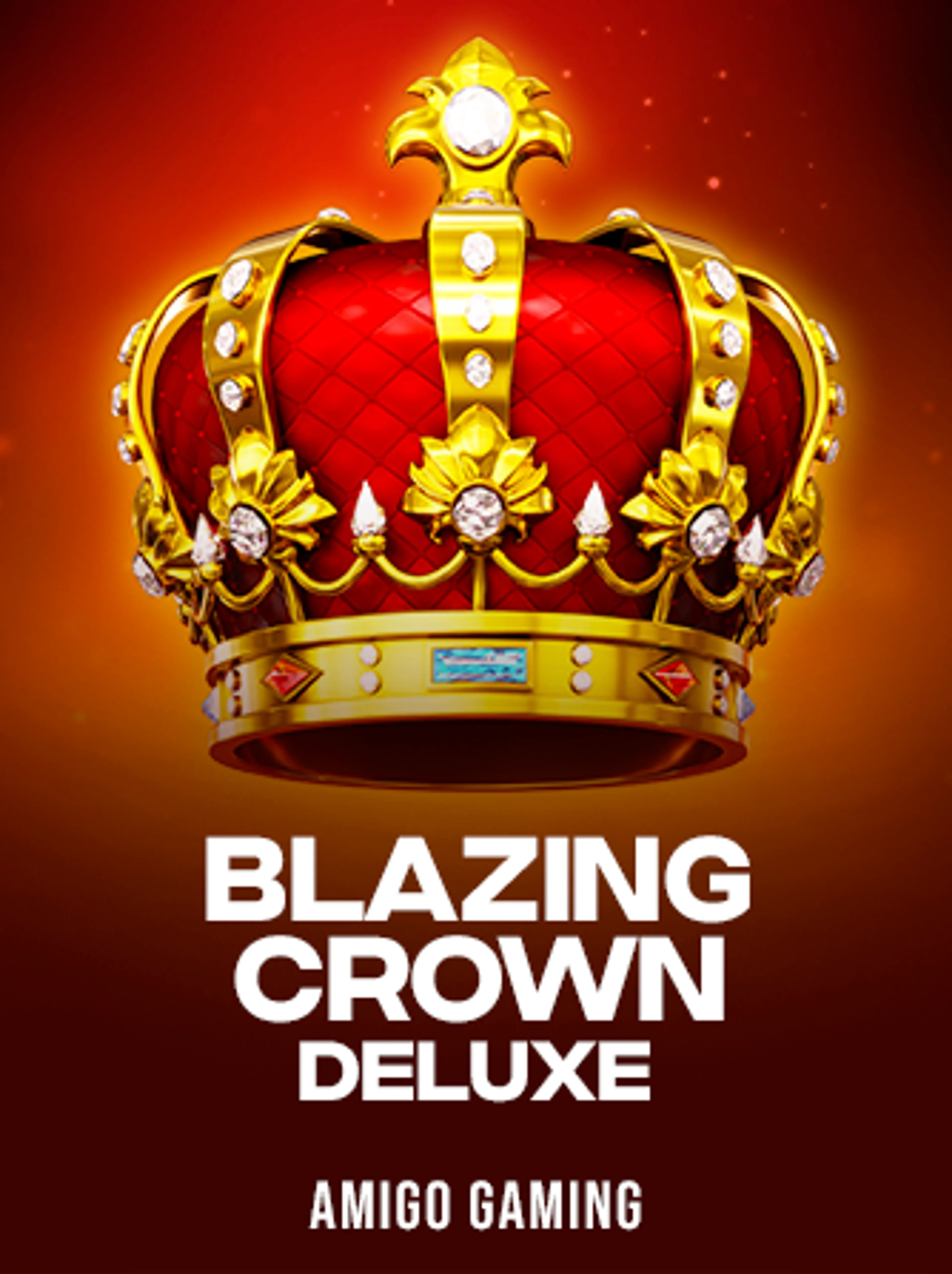 Blazing Crown Deluxe