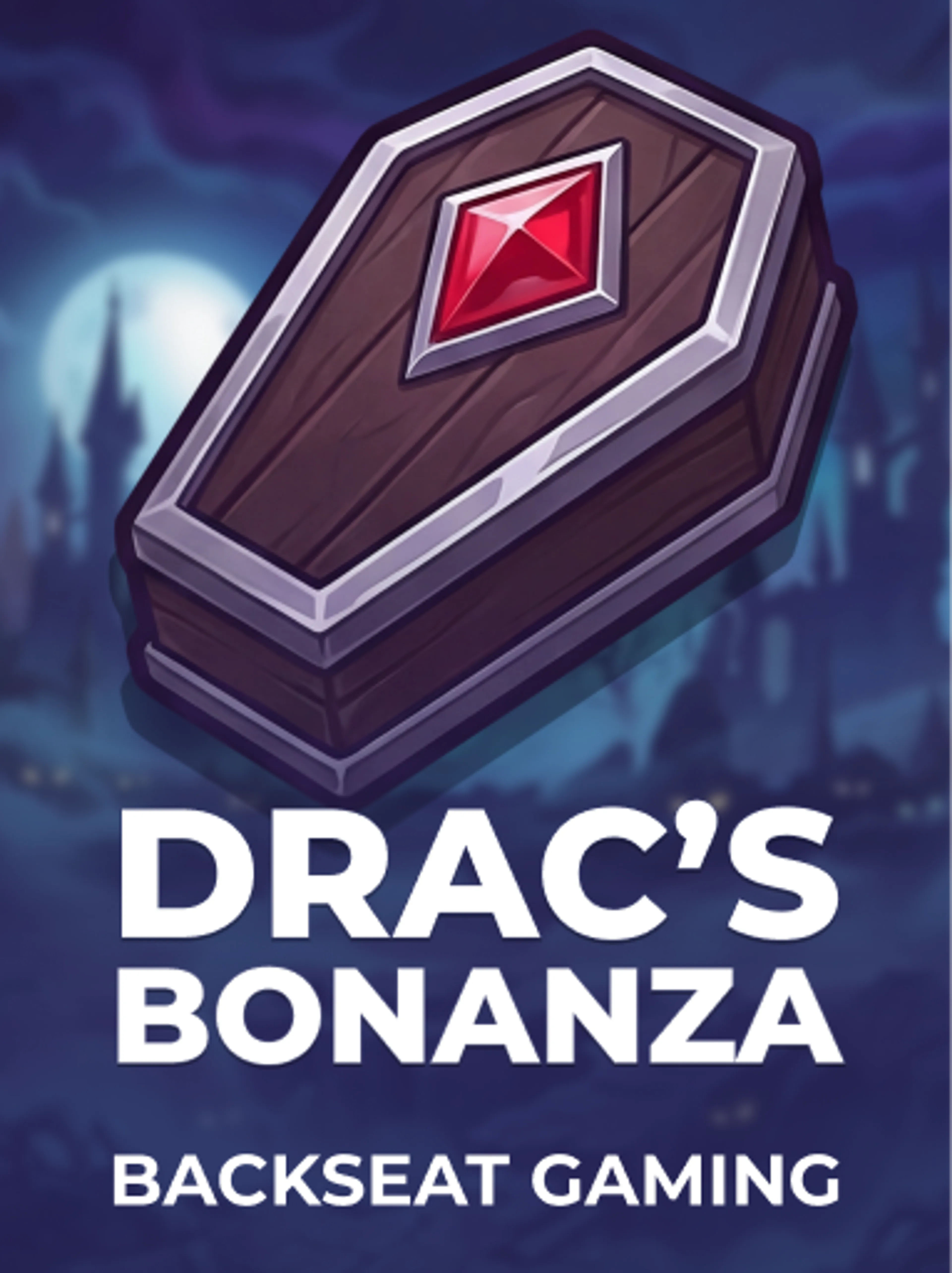 Drac's Bonanza