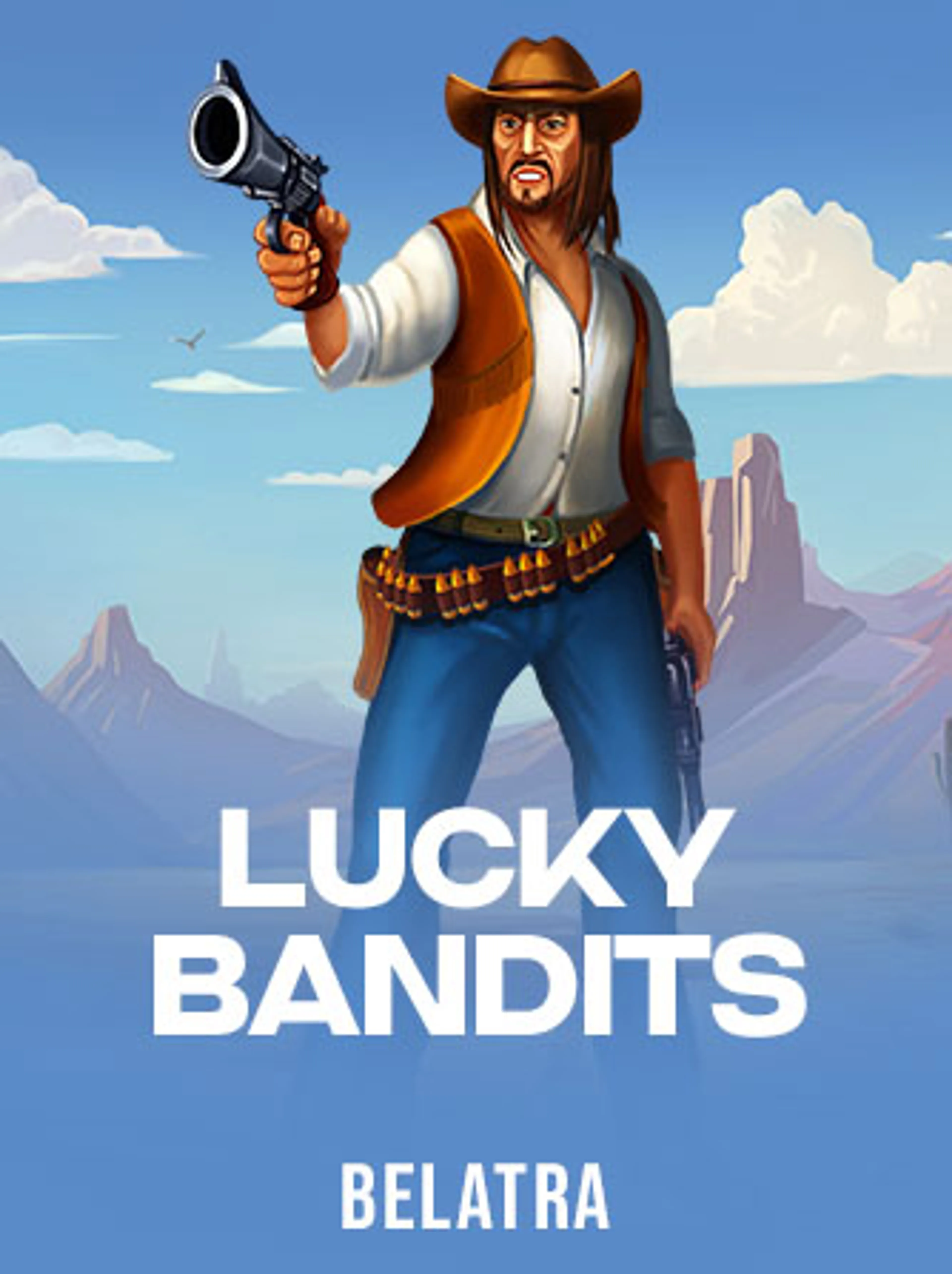 Lucky Bandits