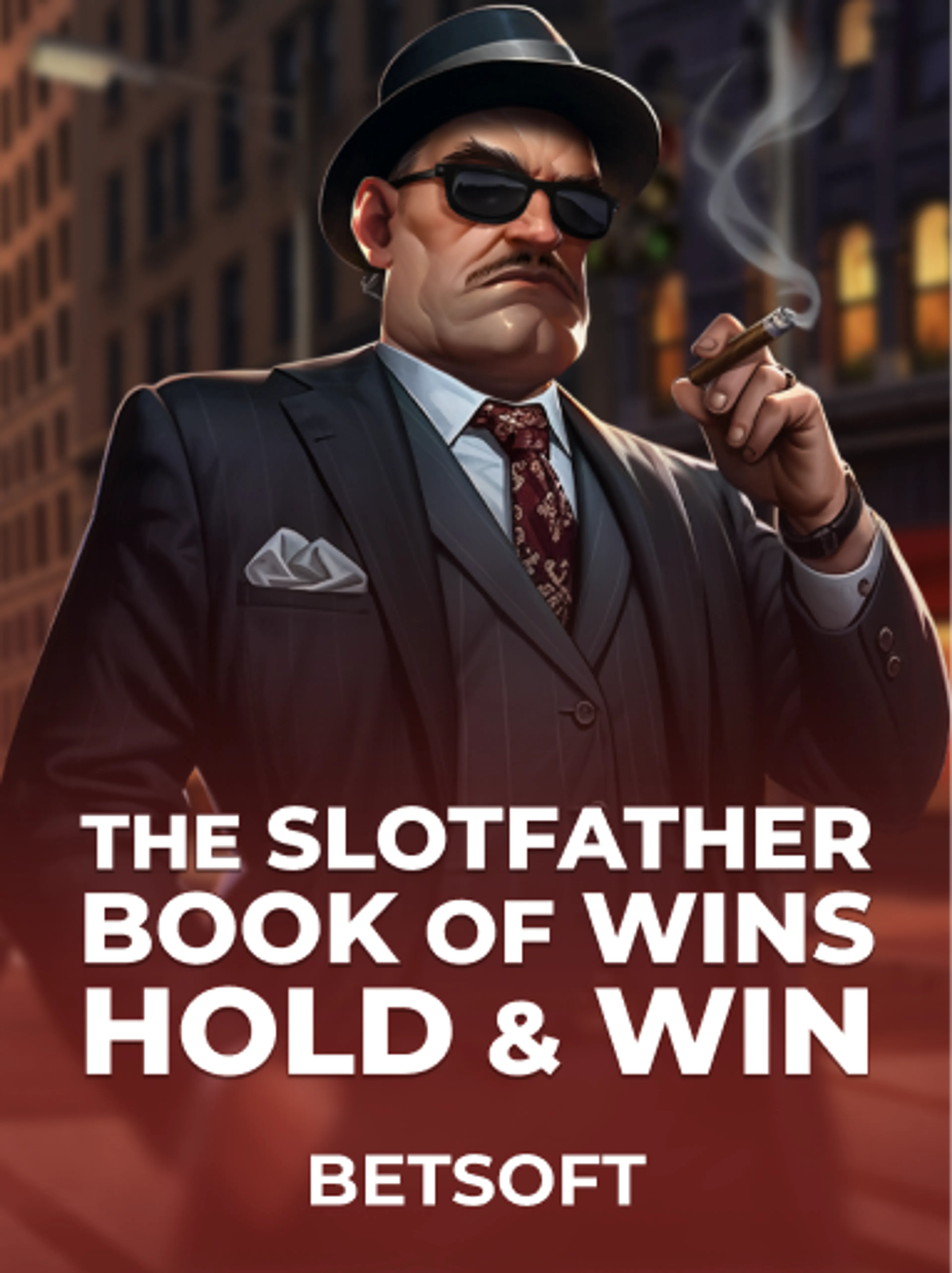 The Slotfather Book Of Wins - Hold & Win