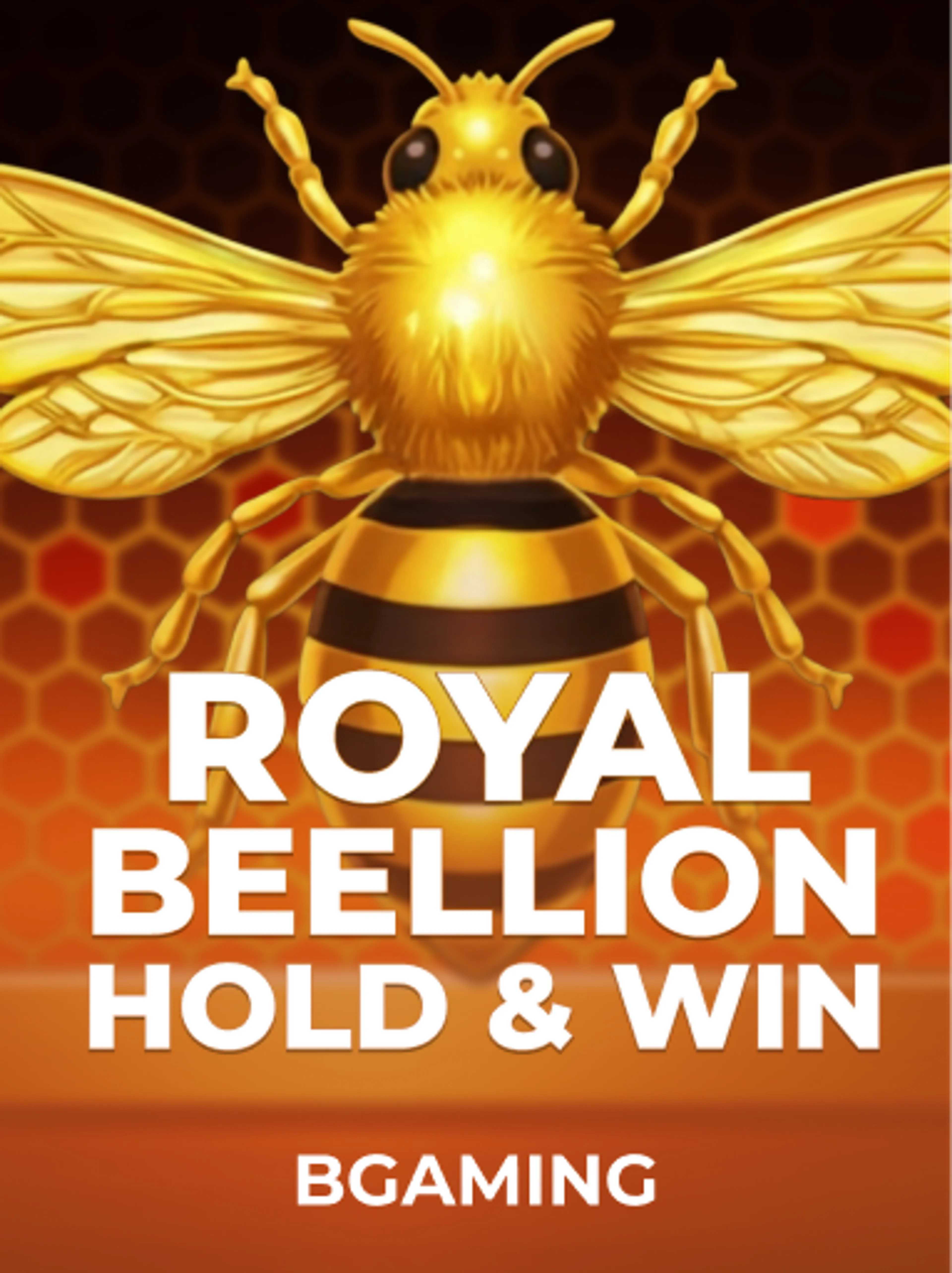 Royal Beellion Hold & Win