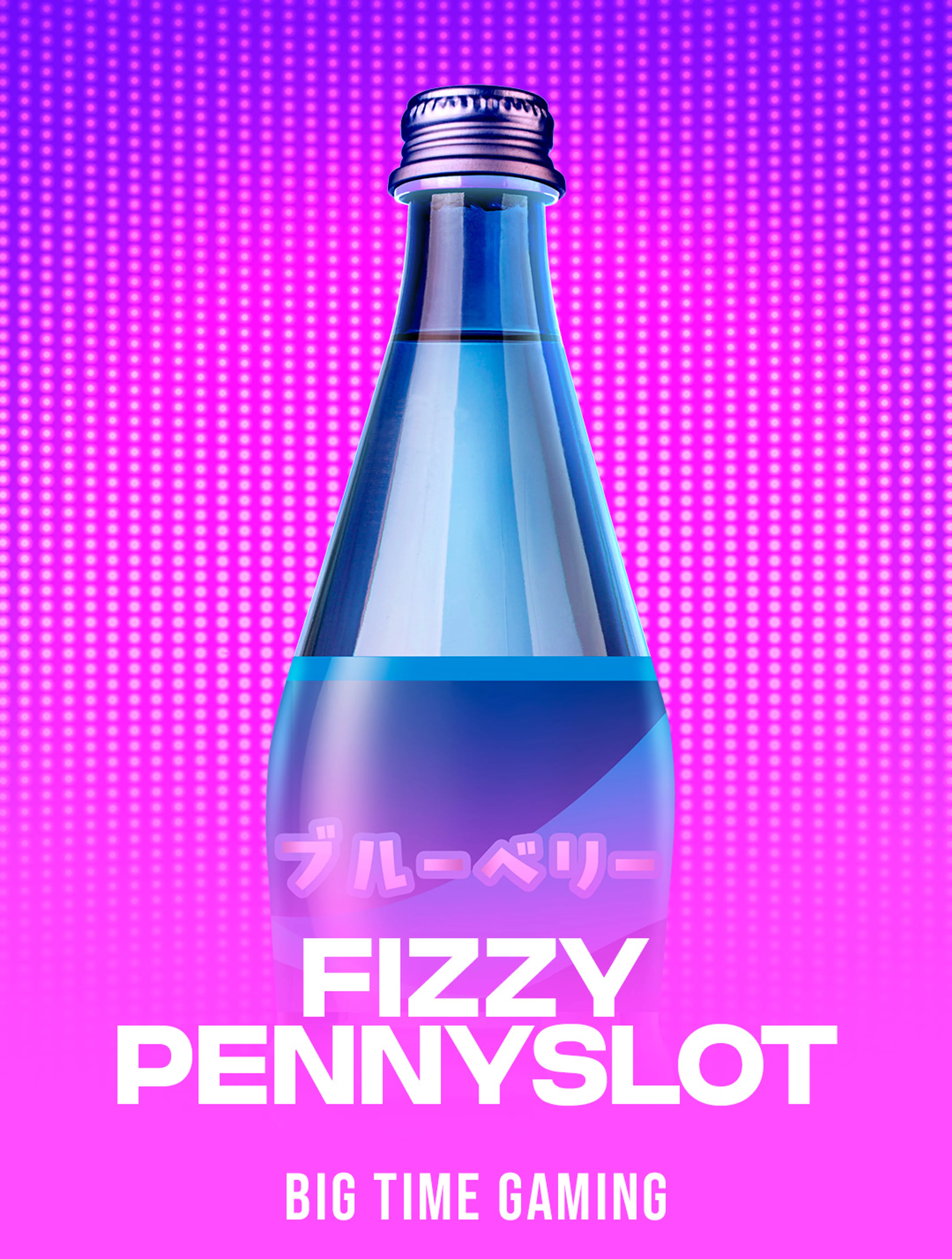 Fizzy Pennyslot