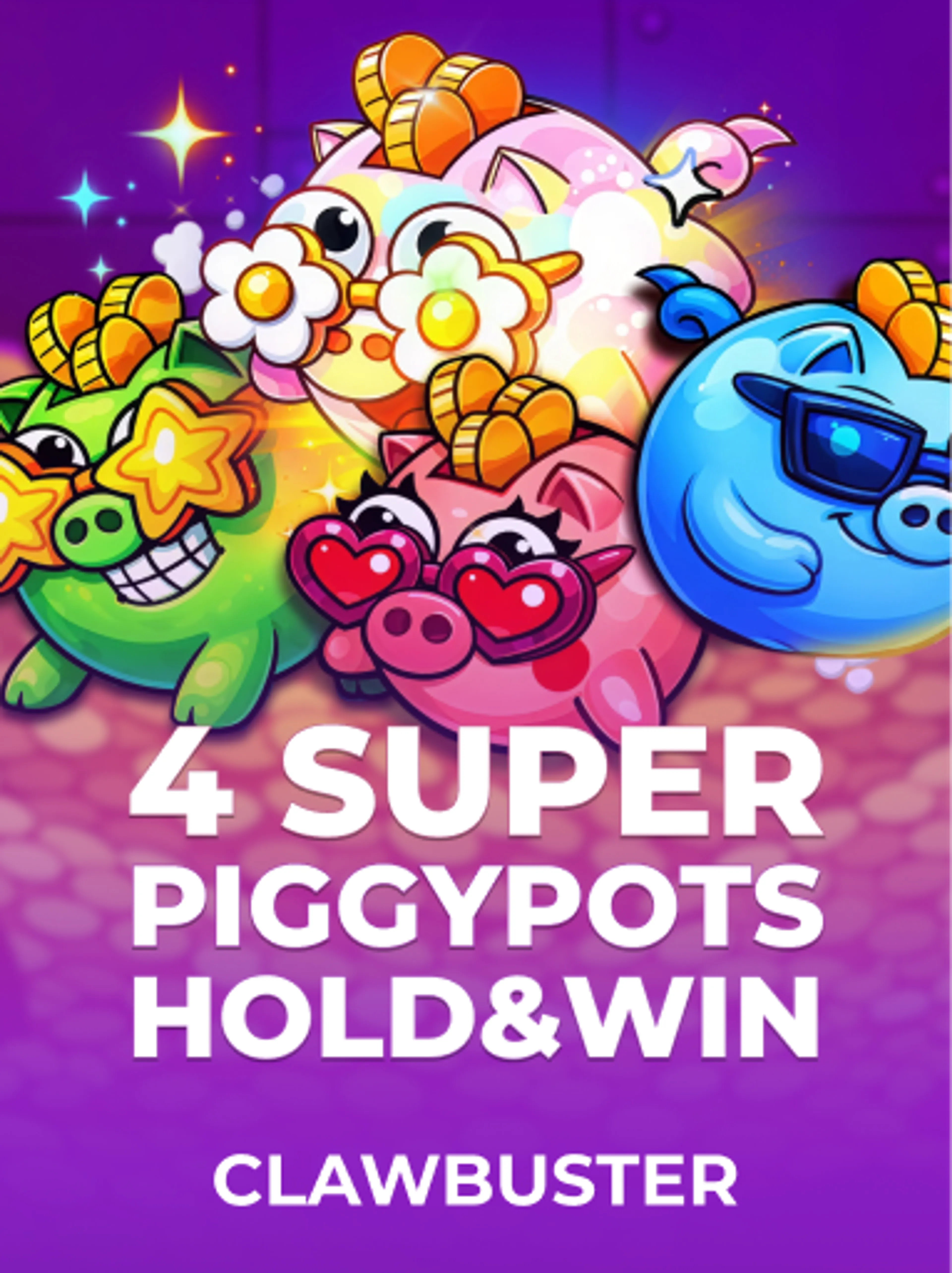 4 SUPER PIGGYPOTS: HOLD&WIN