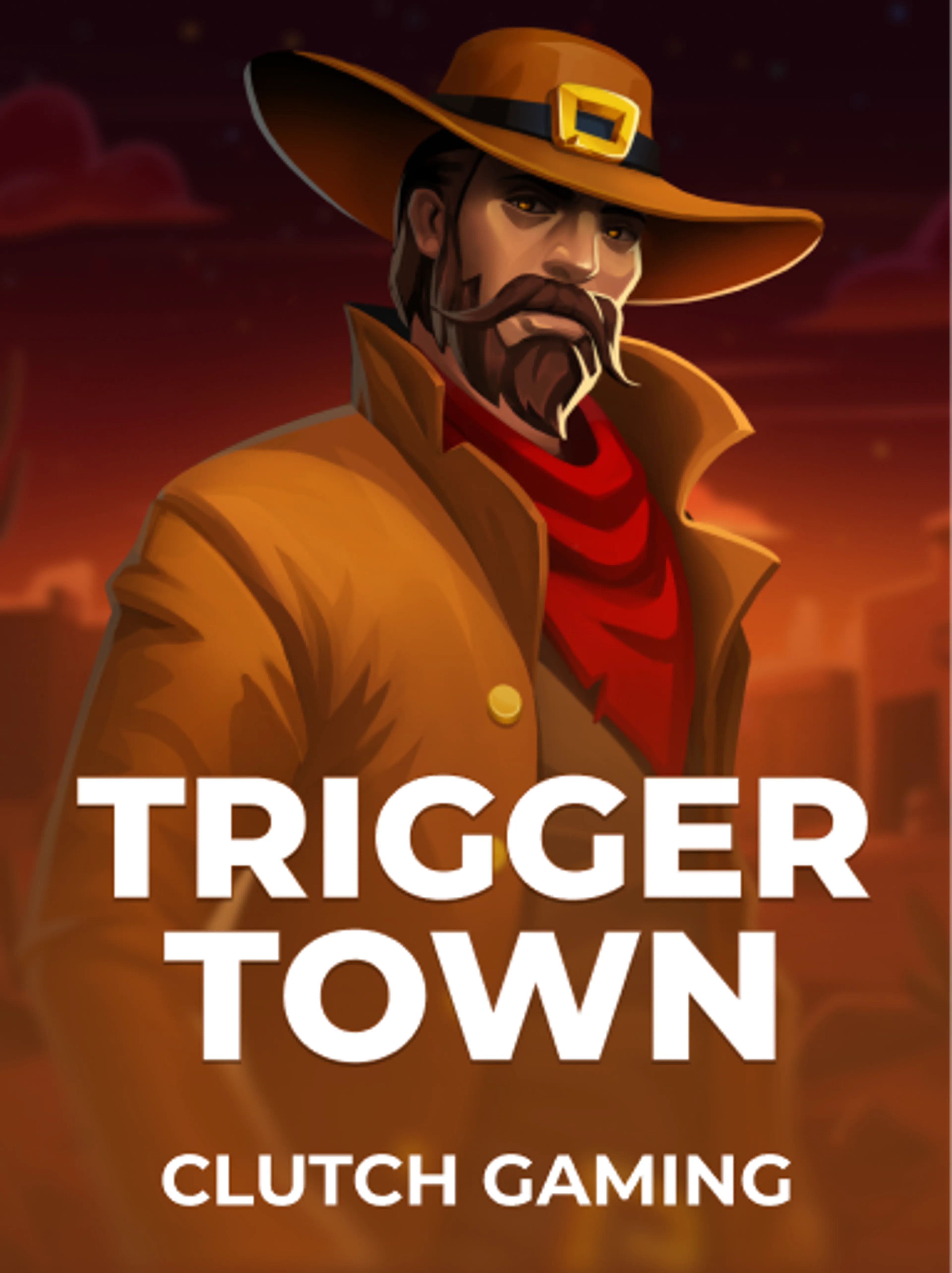Trigger Town