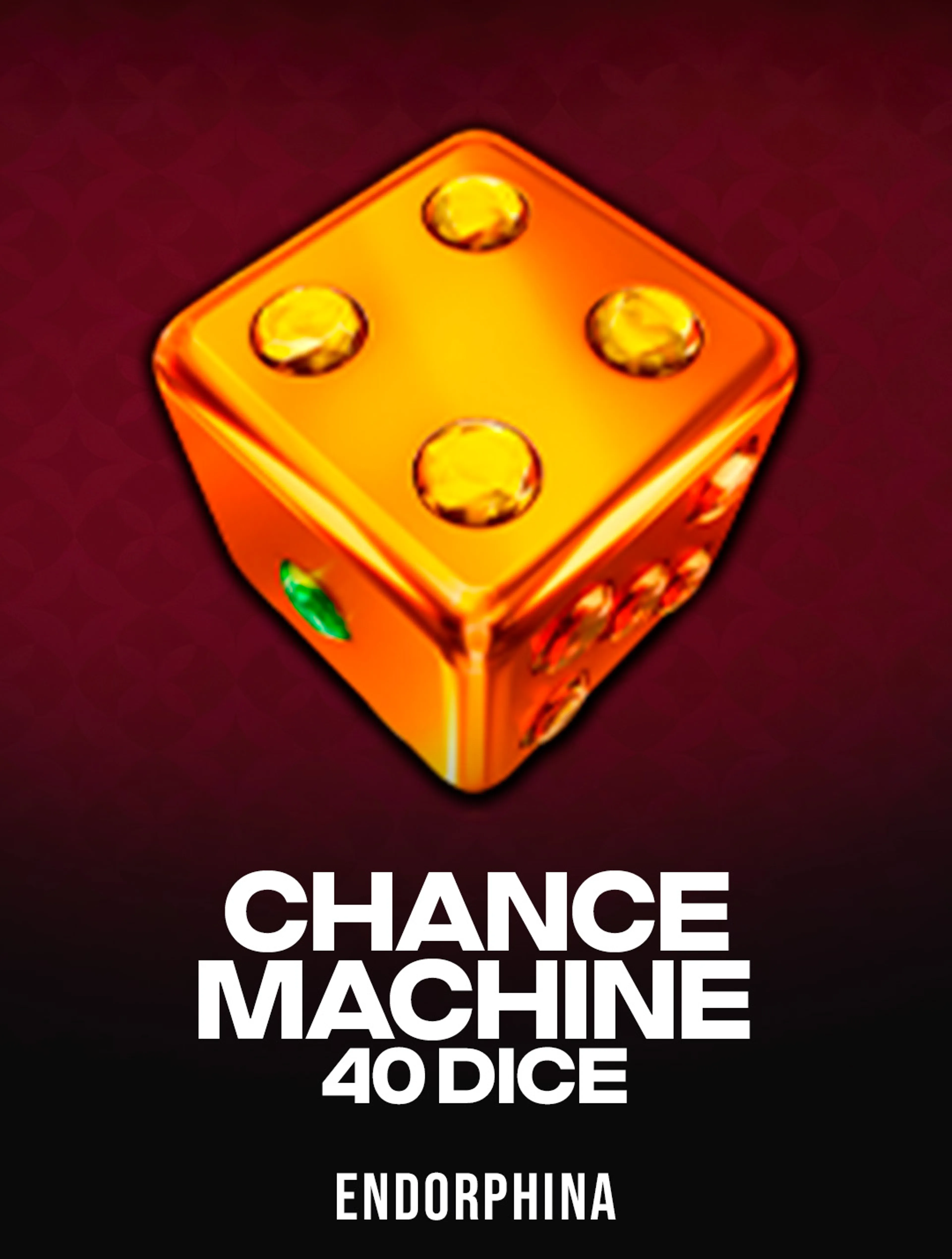 Play Chance Machine 40 Dice Slot by Endorphina