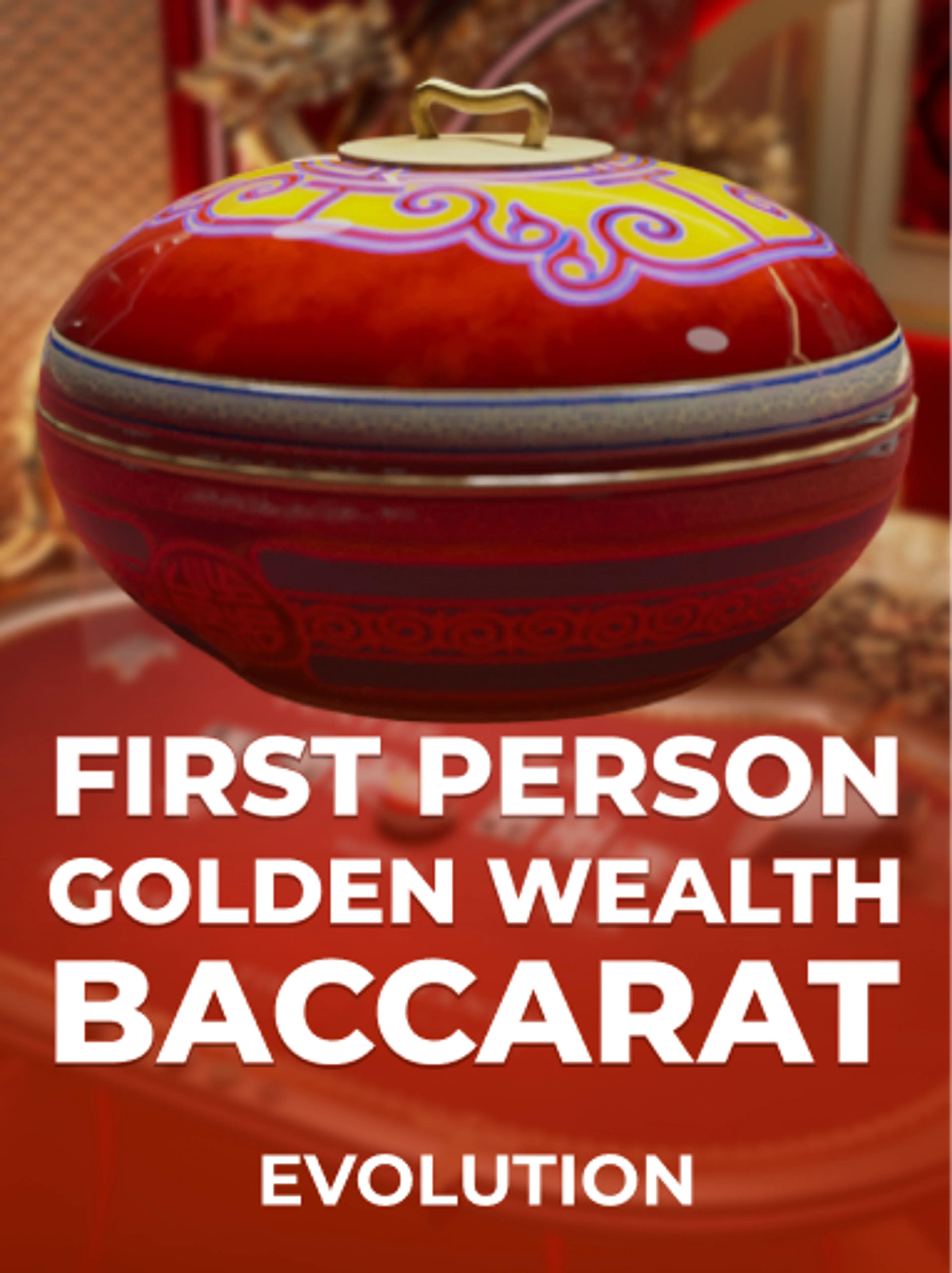 First Person Golden Wealth Baccarat