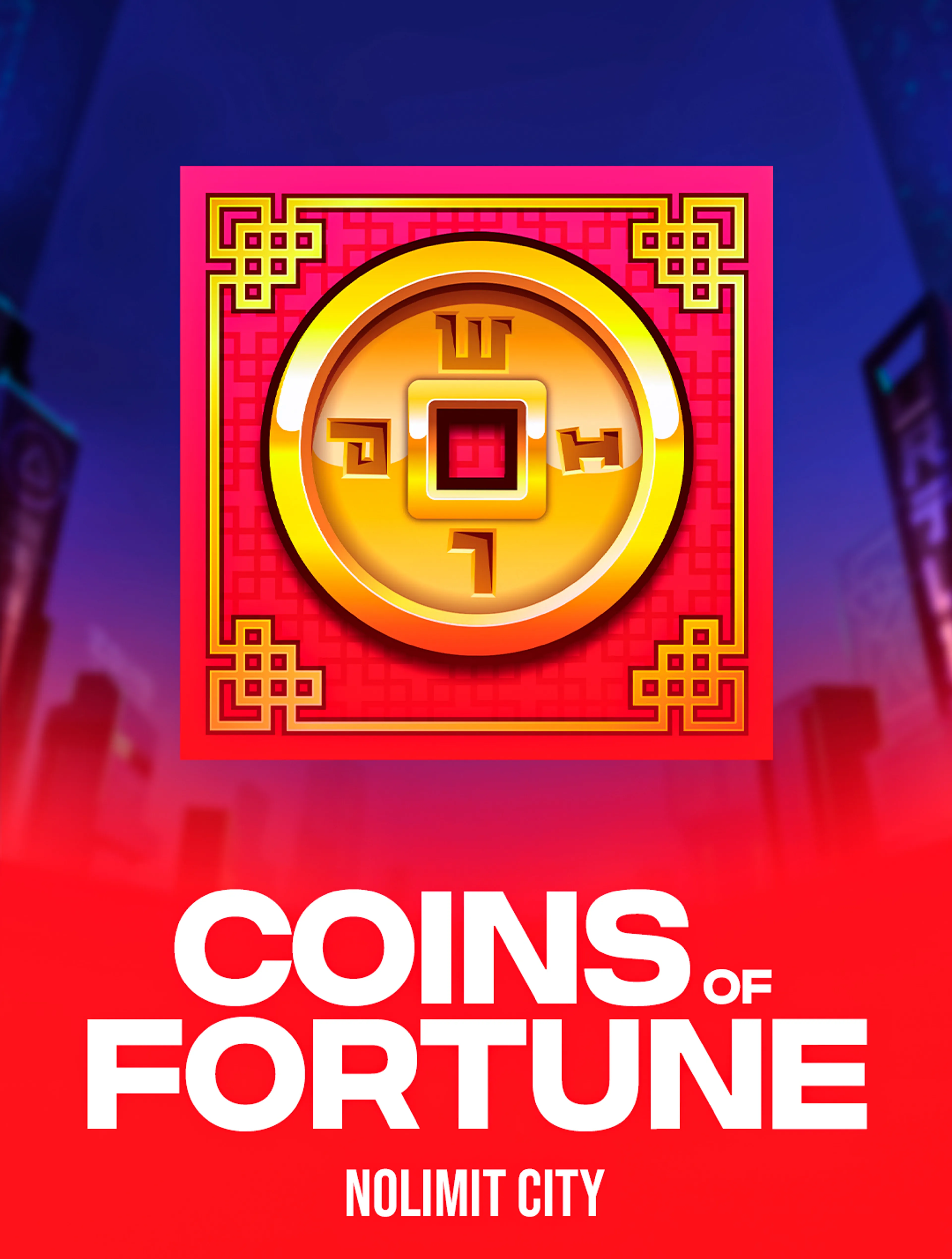 Play Coins Of Fortune Slot by Nolimit City