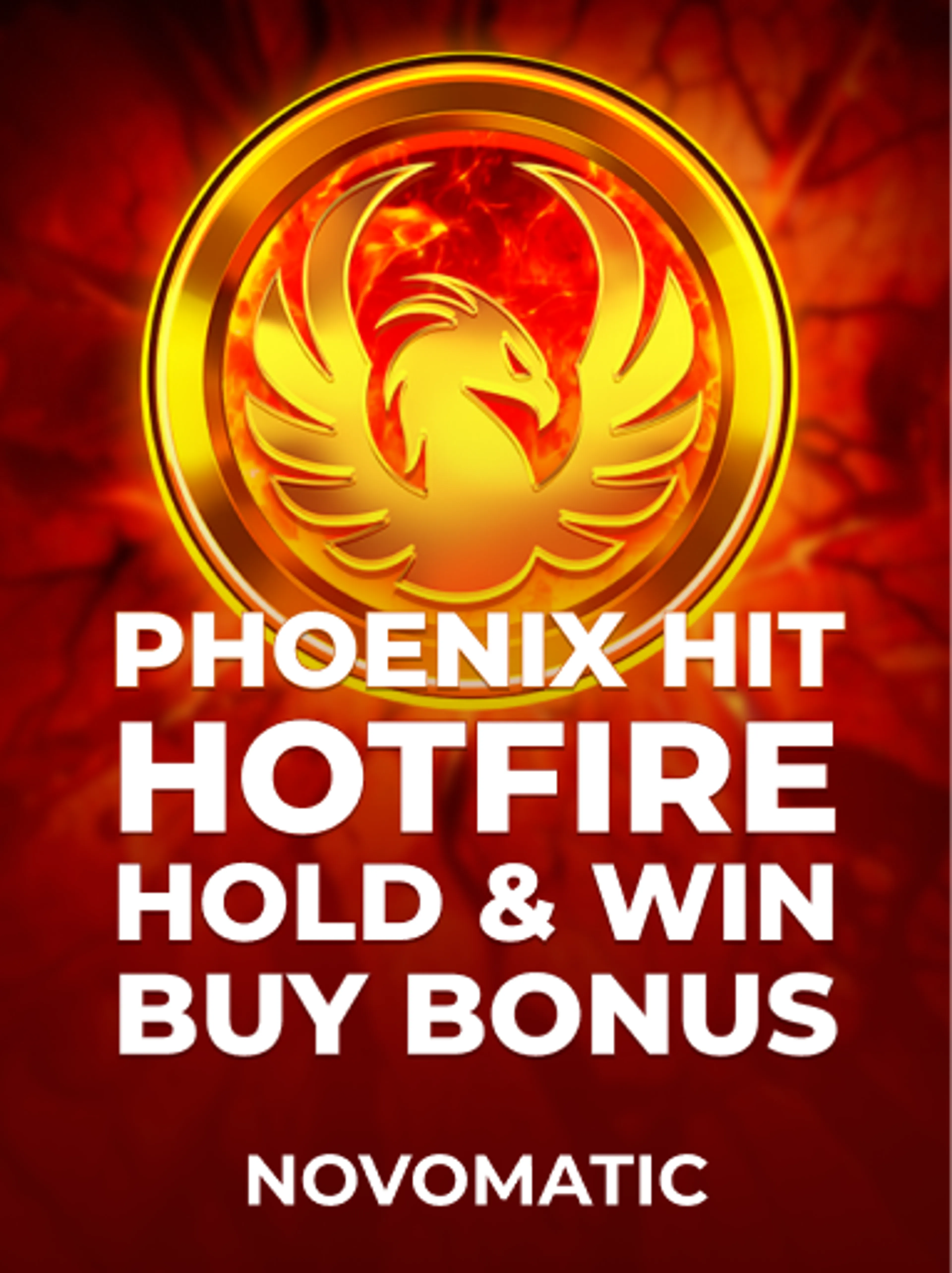 Phoenix HIT Hotfire Hold & Win Buy Bonus