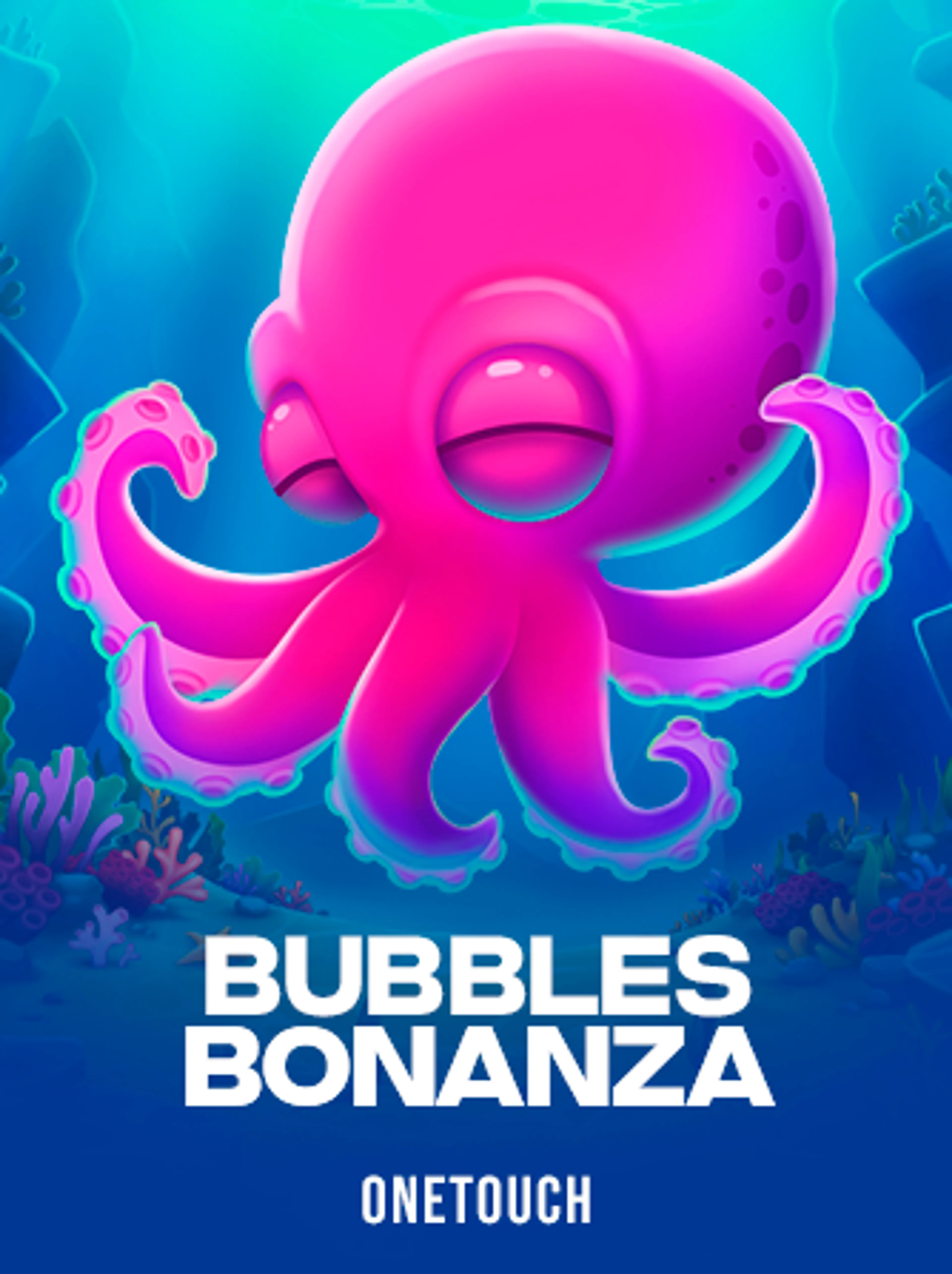 Bubbles Bonanza