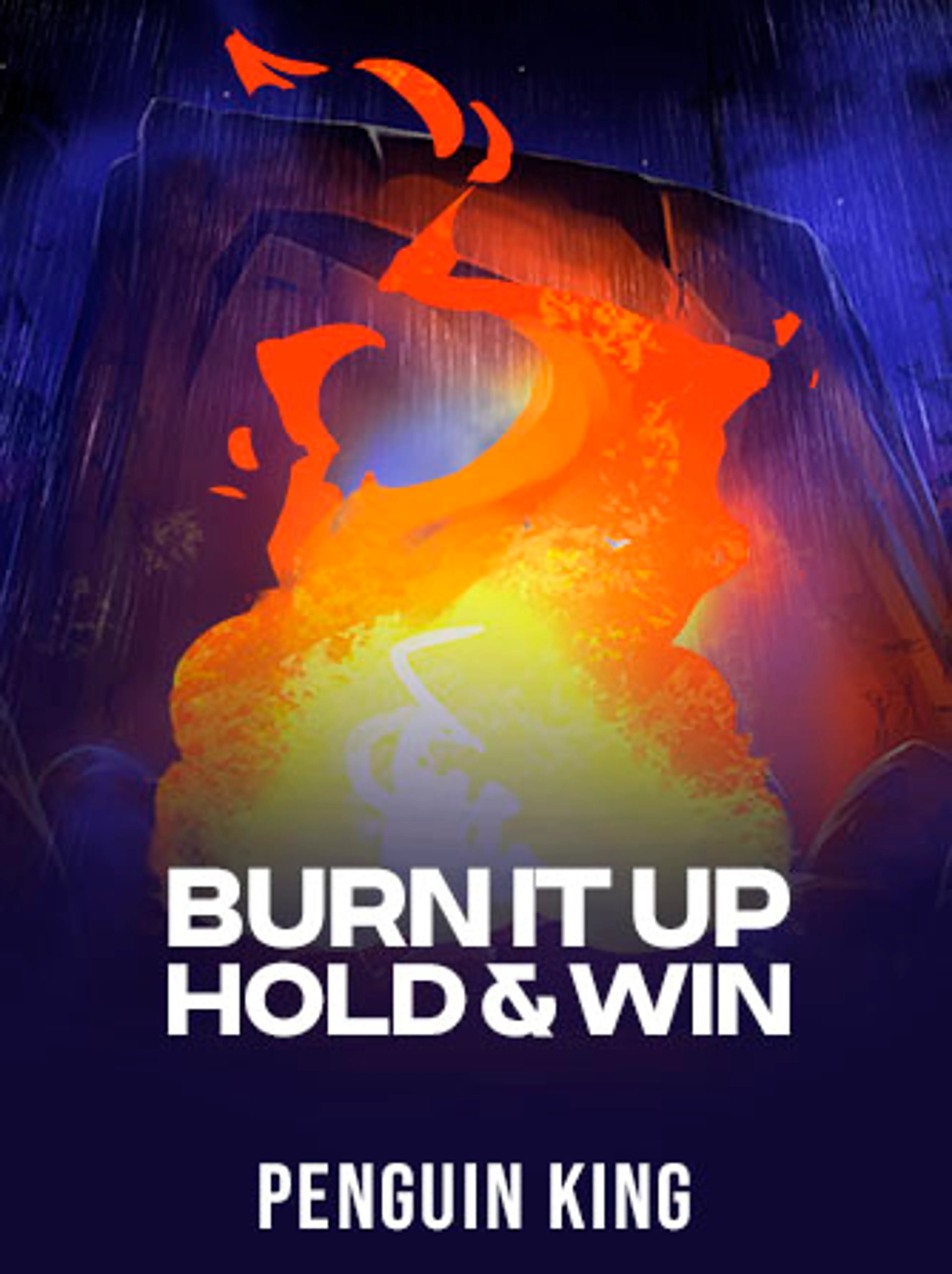 Burn It Up: Hold & Win