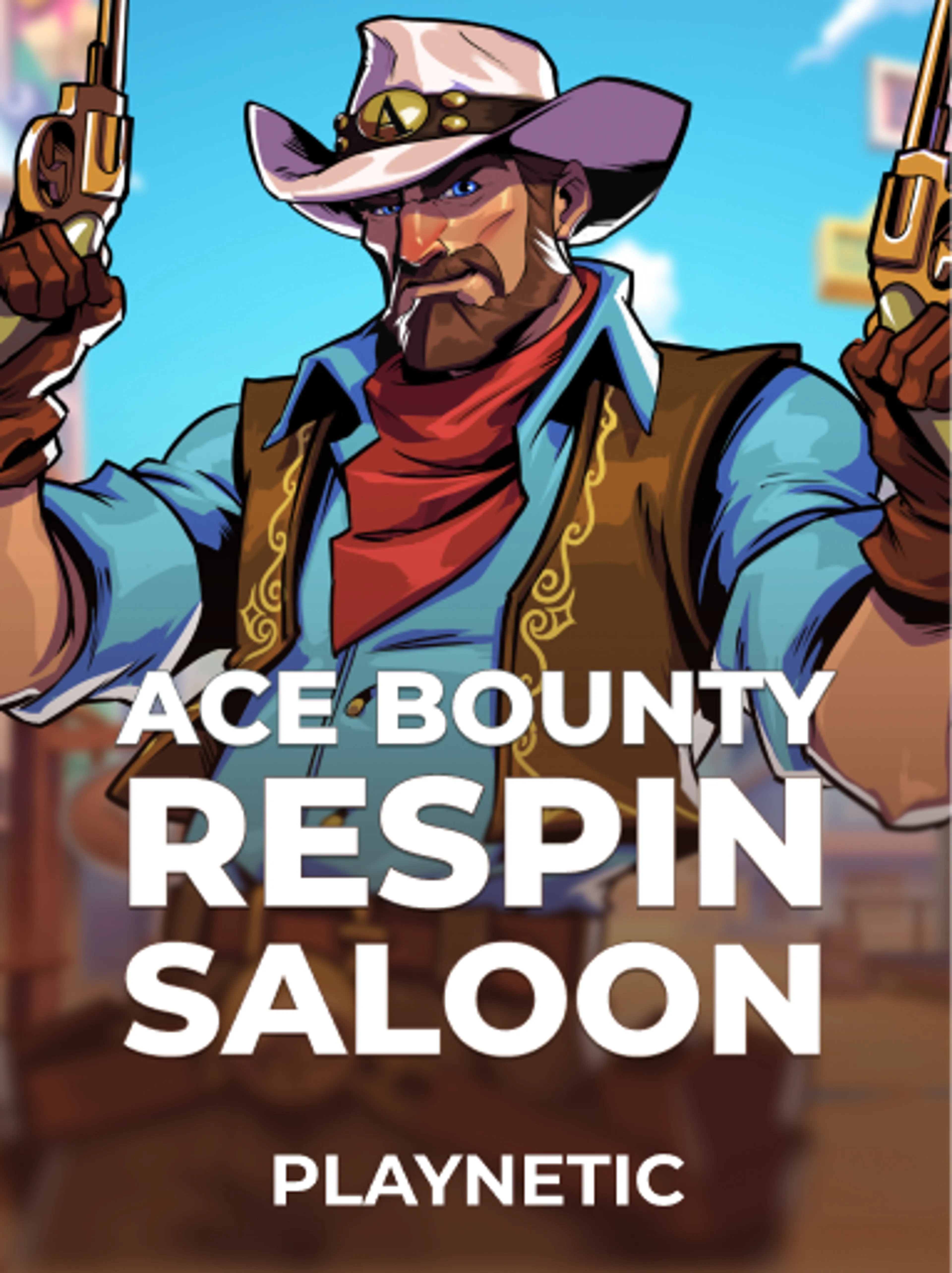 Ace Bounty ReSpin Saloon