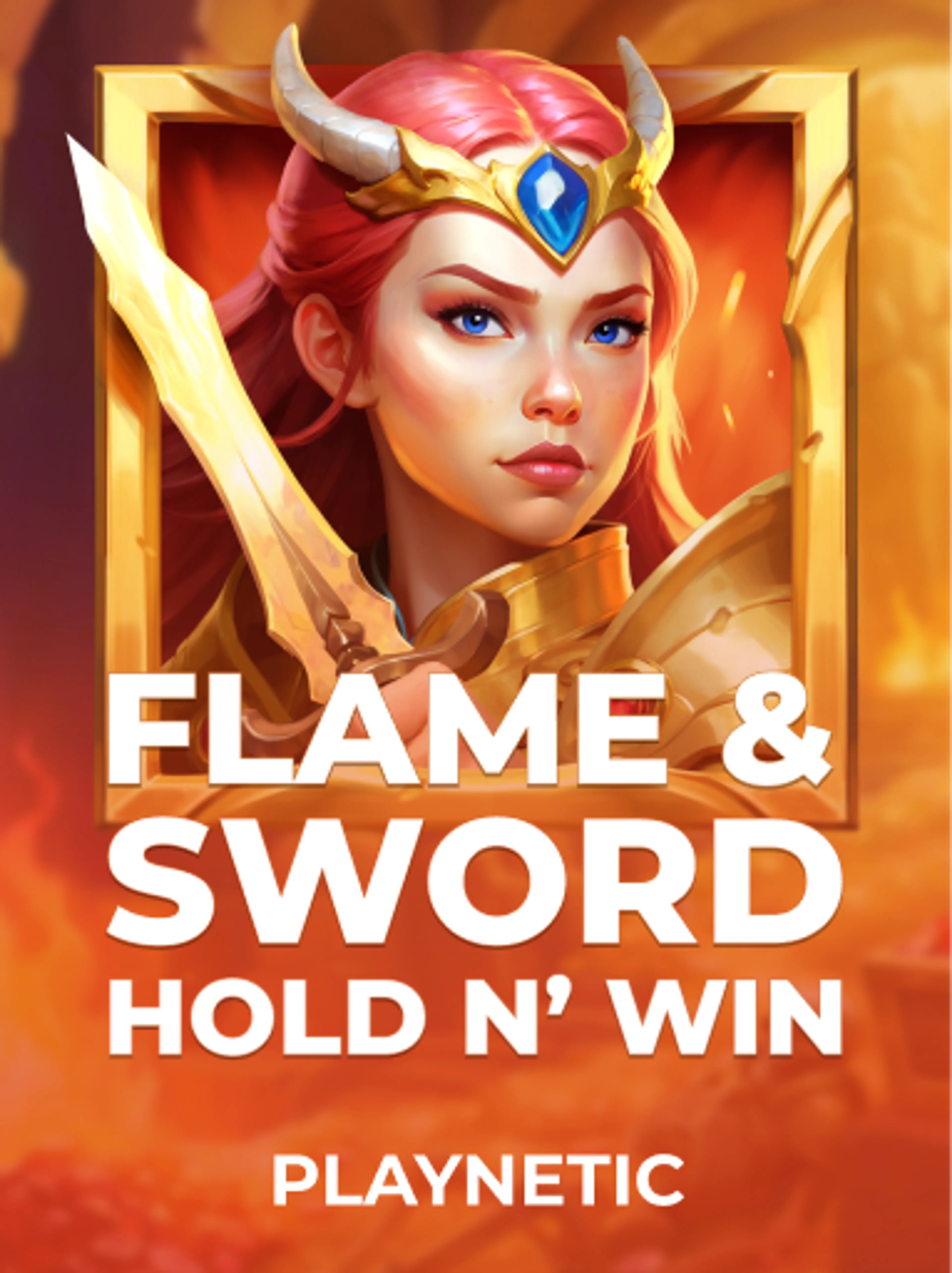 العب Flame & Sword: Hold n' Win السلوت المقدمة من Playnetic