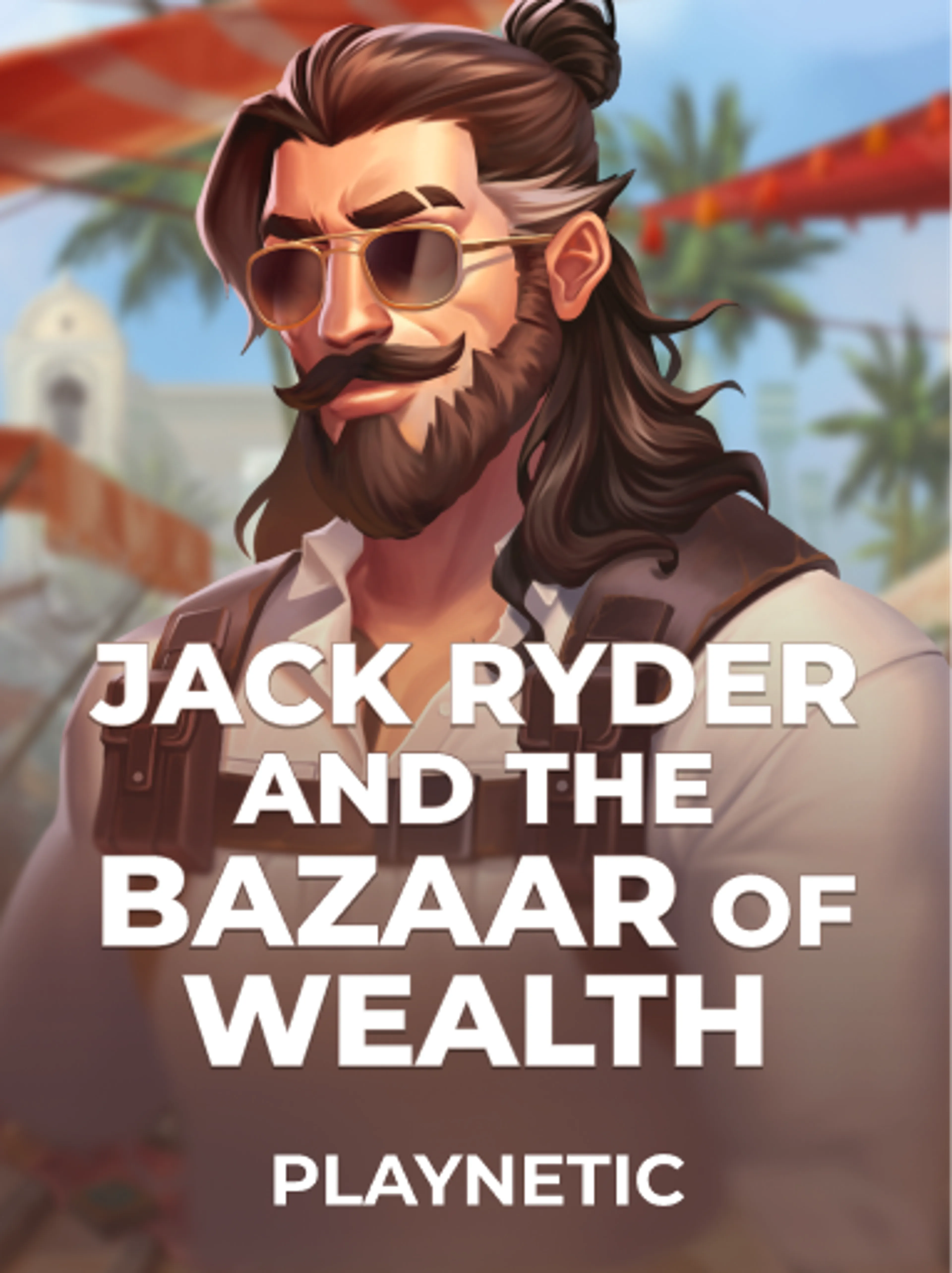 Jack Ryder and the Bazaar of Wealth