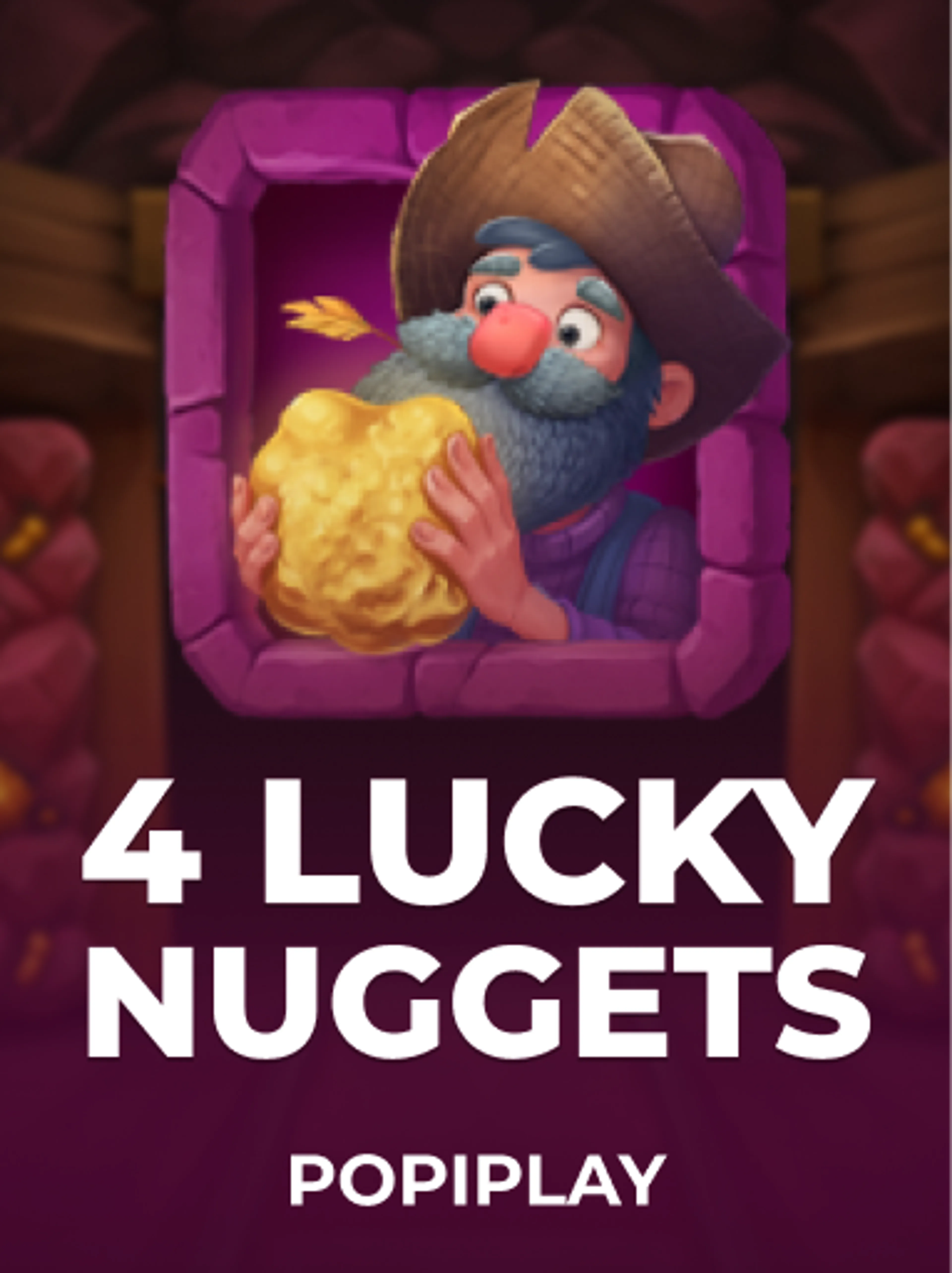 4 Lucky Nuggets