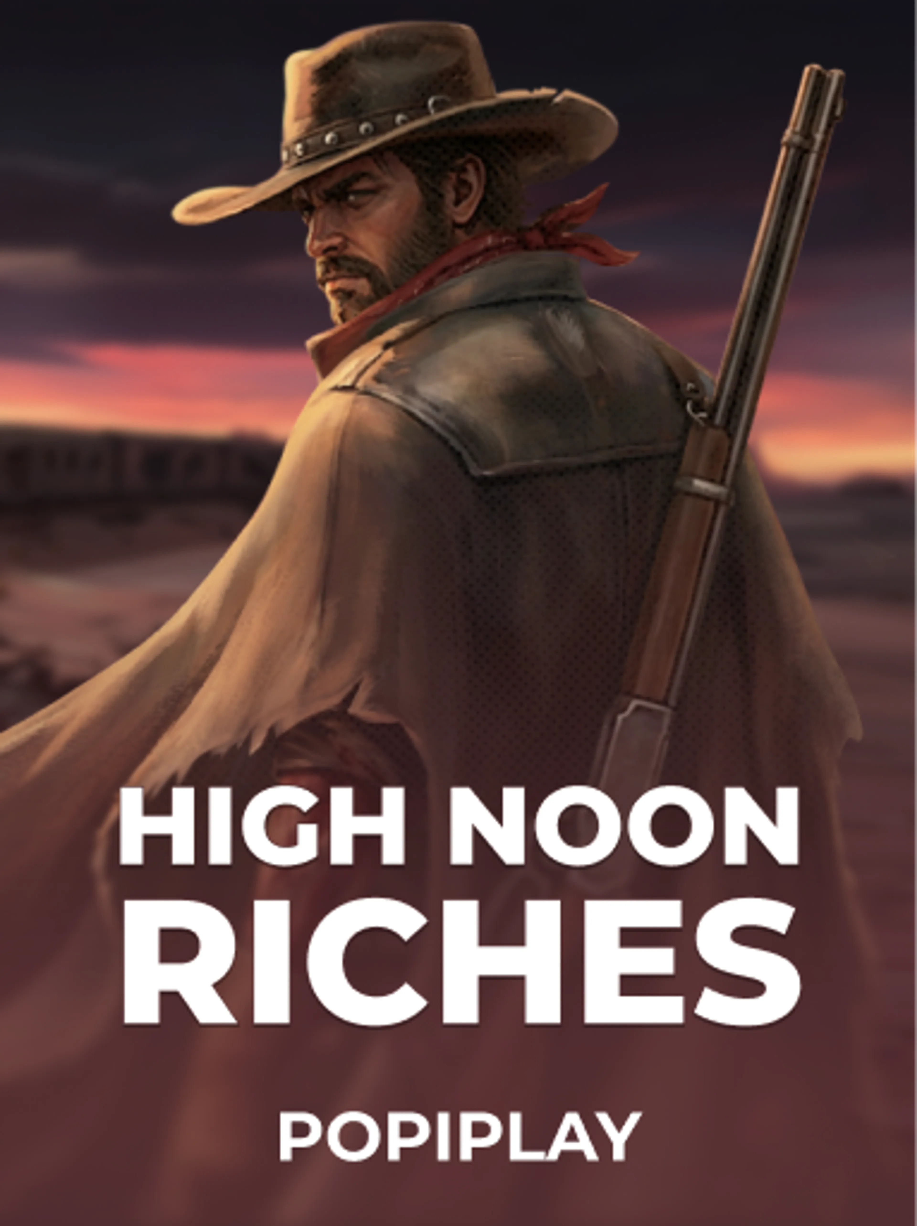 High Noon Riches