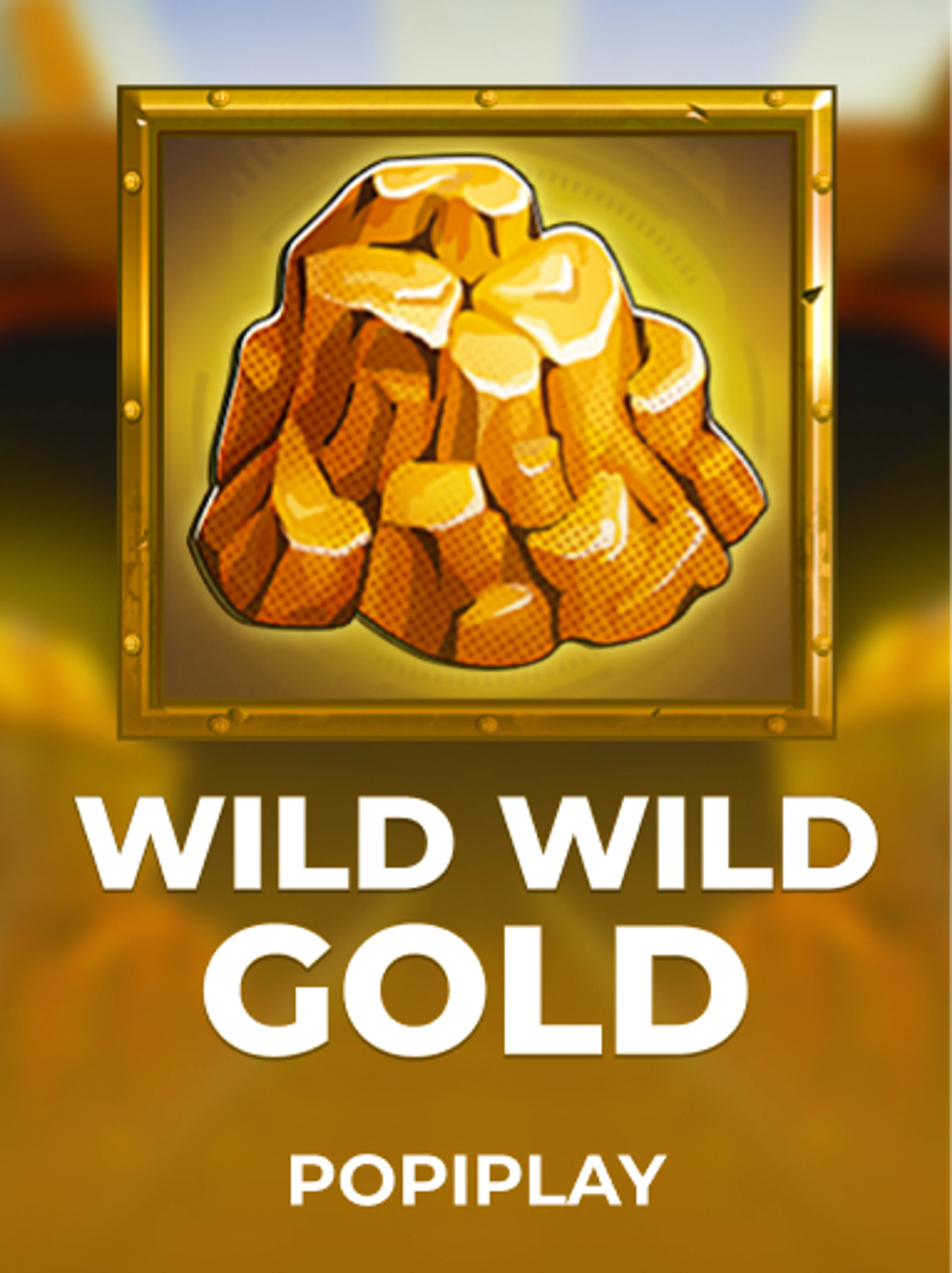 Wild Wild Gold