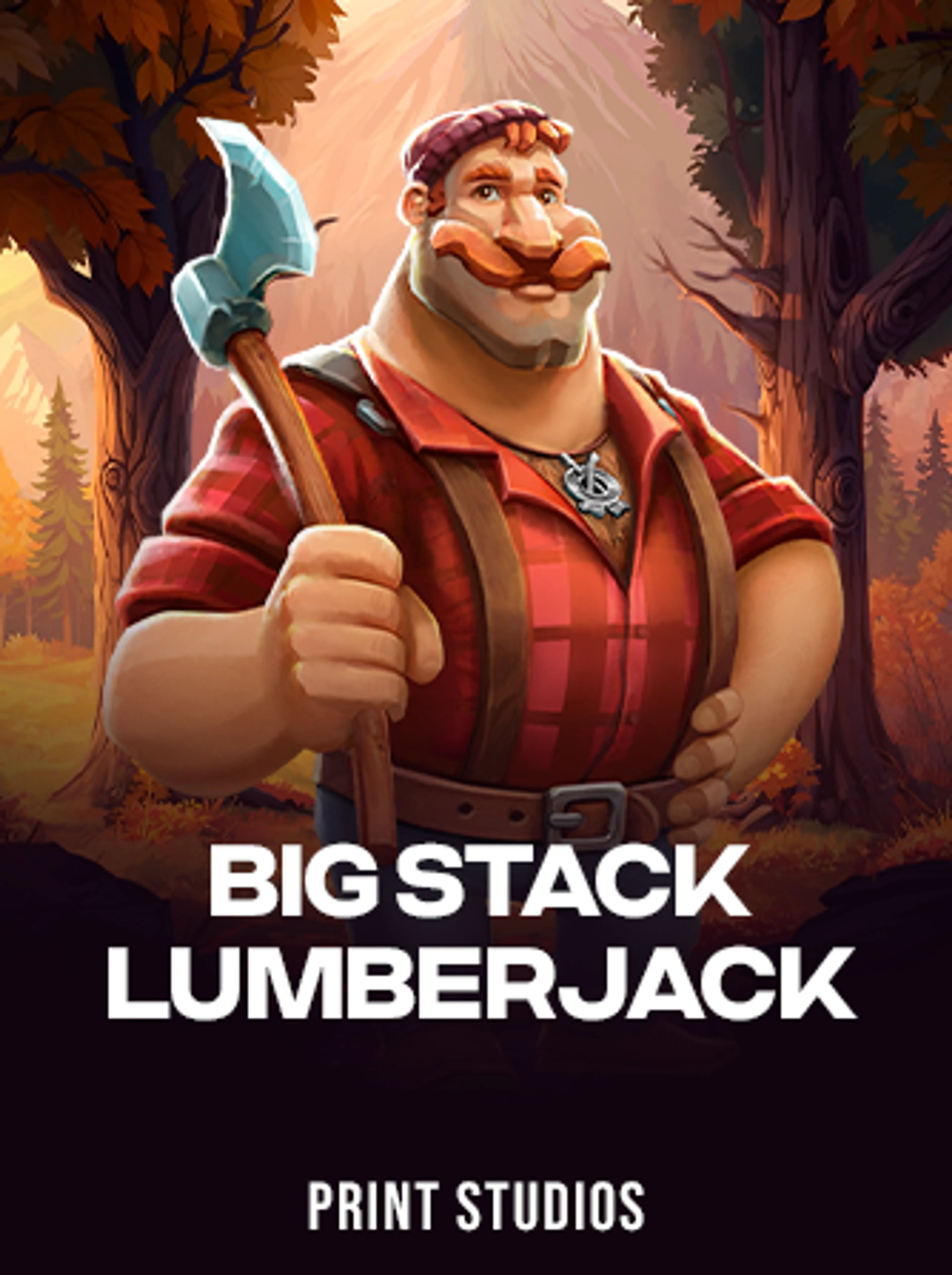 Big Stack Lumberjack