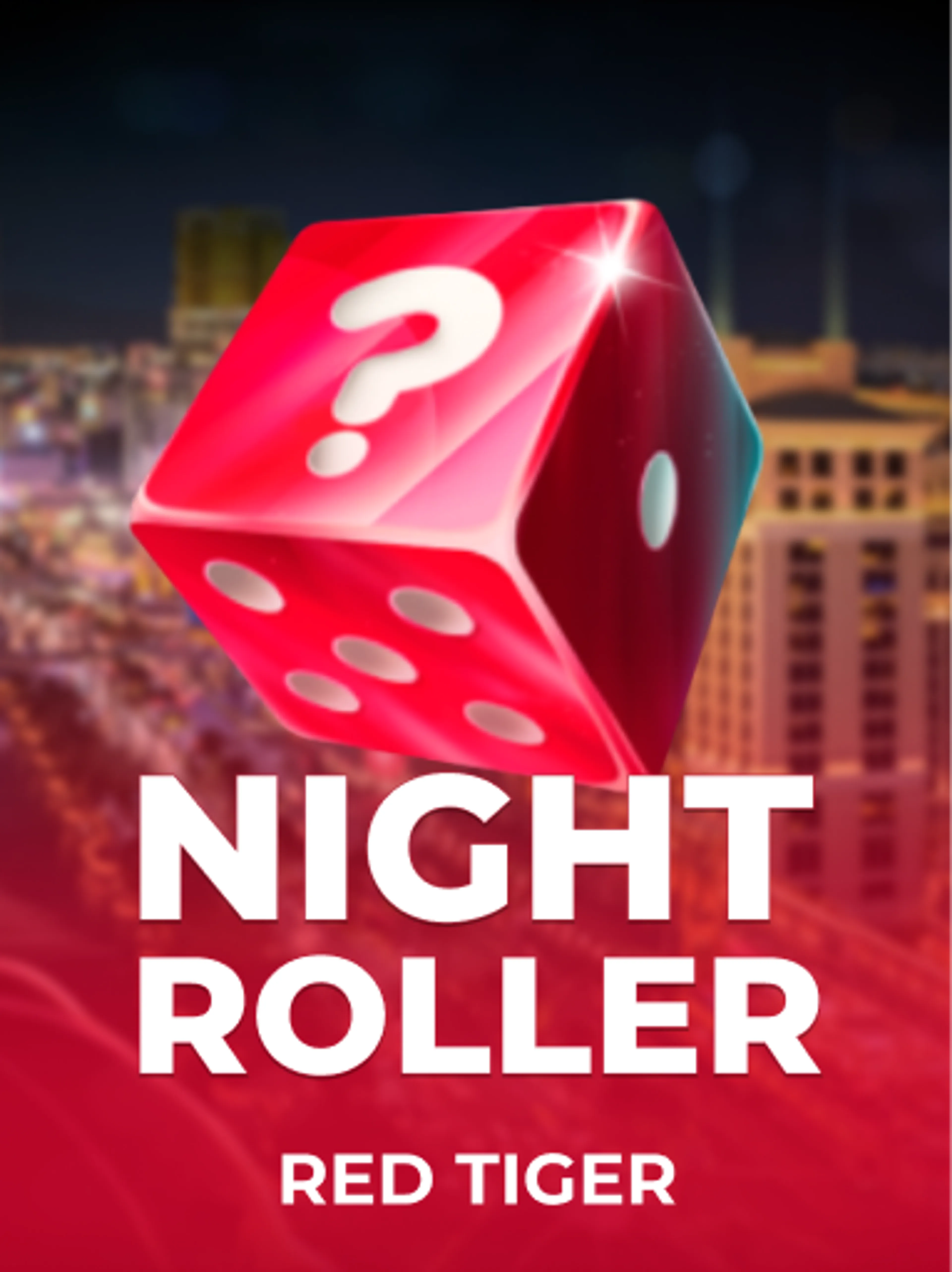 Jogue Night Roller da Red Tiger