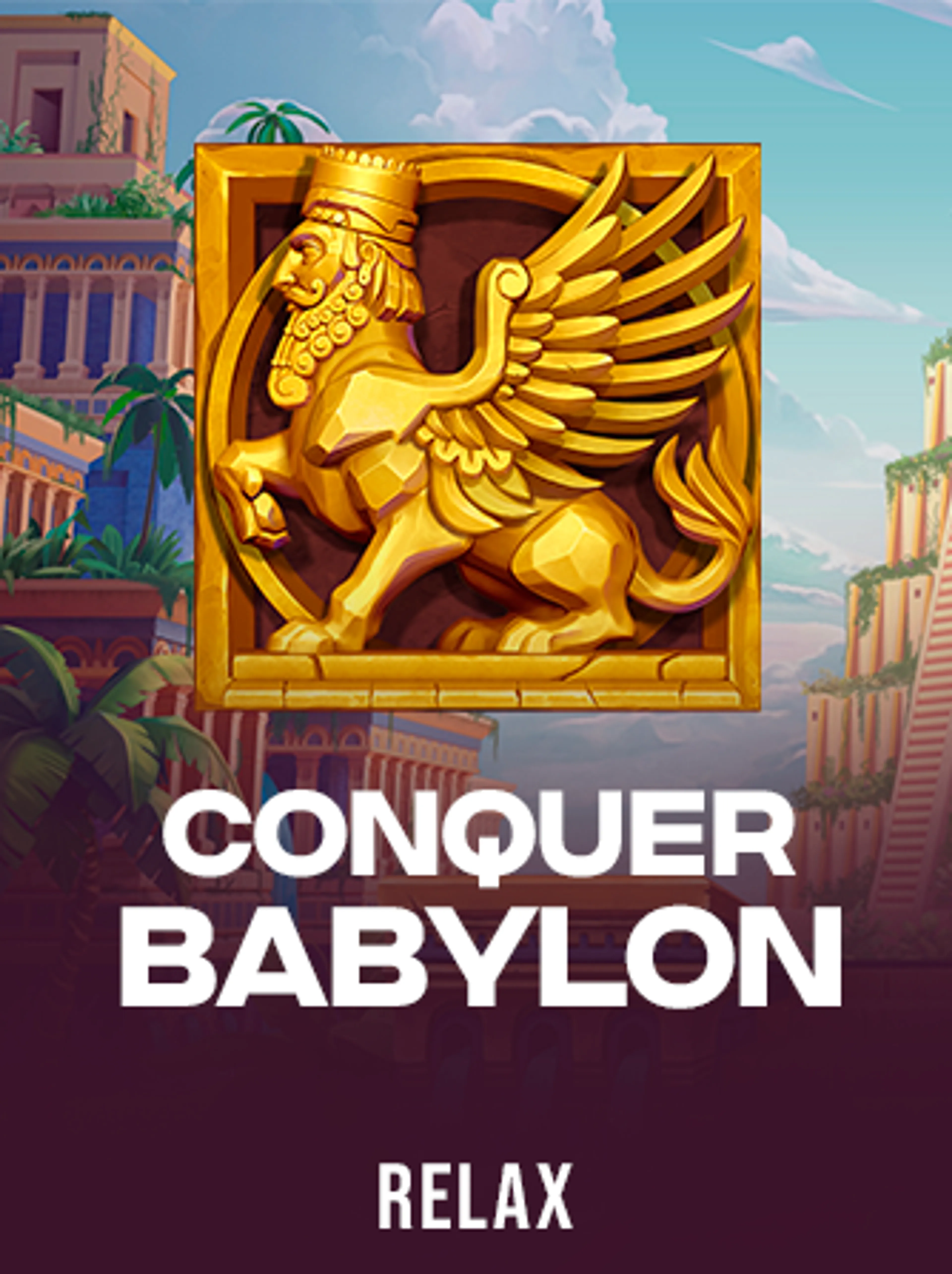 Conquer Babylon