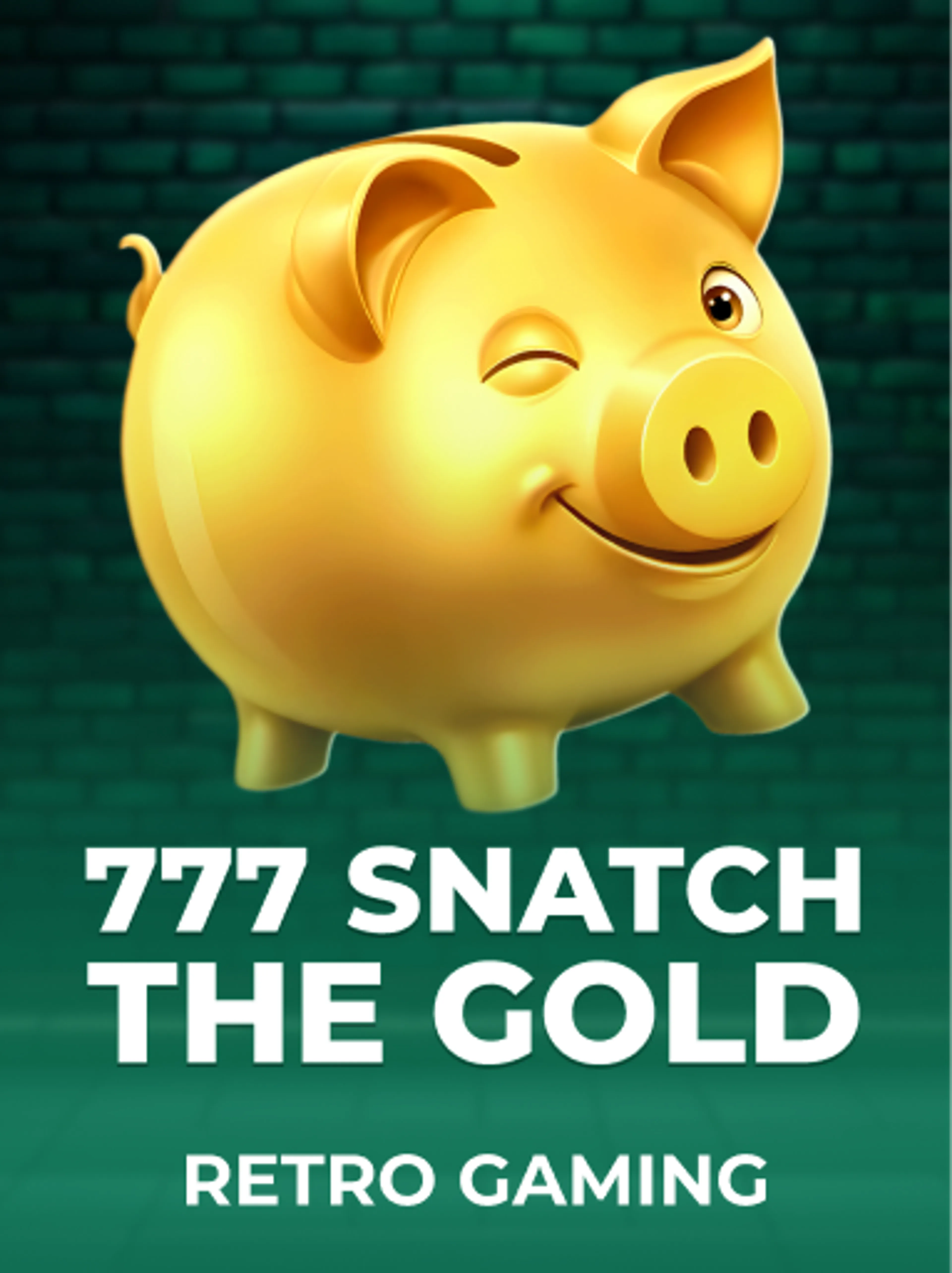 777 - Snatch The Gold