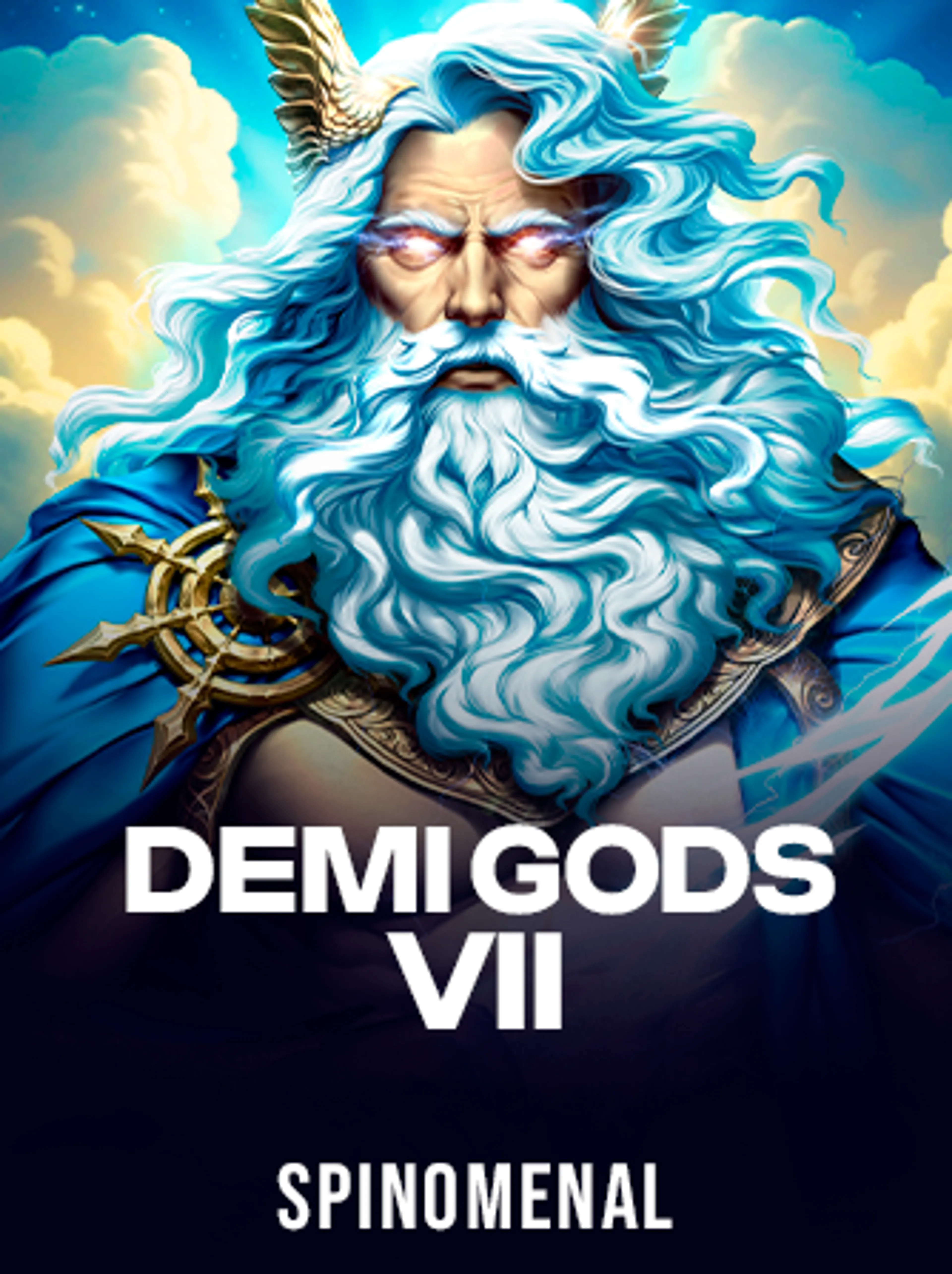 Demi Gods VII
