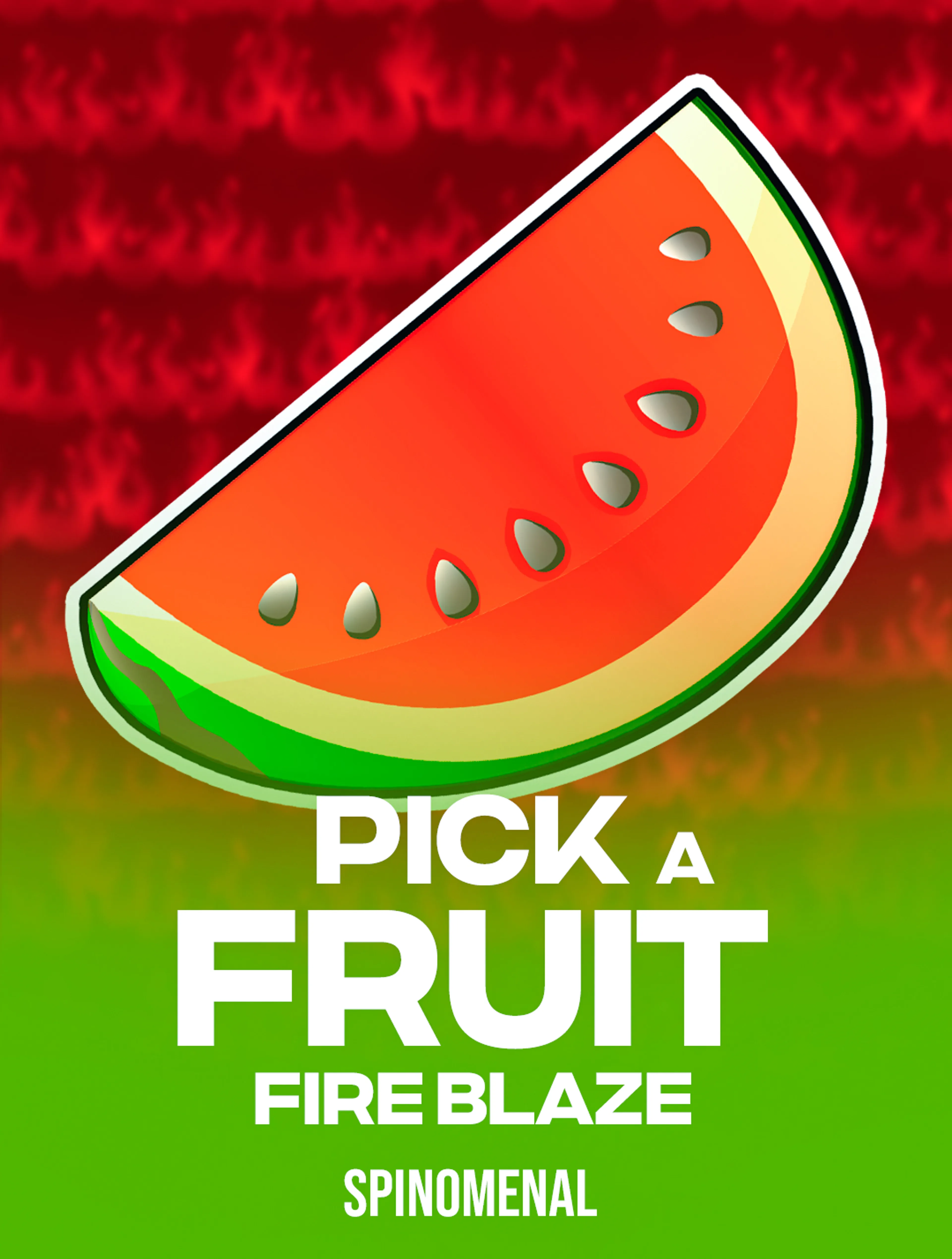 Play Pick a Fruit - Fire Blaze Slot by Spinomenal
