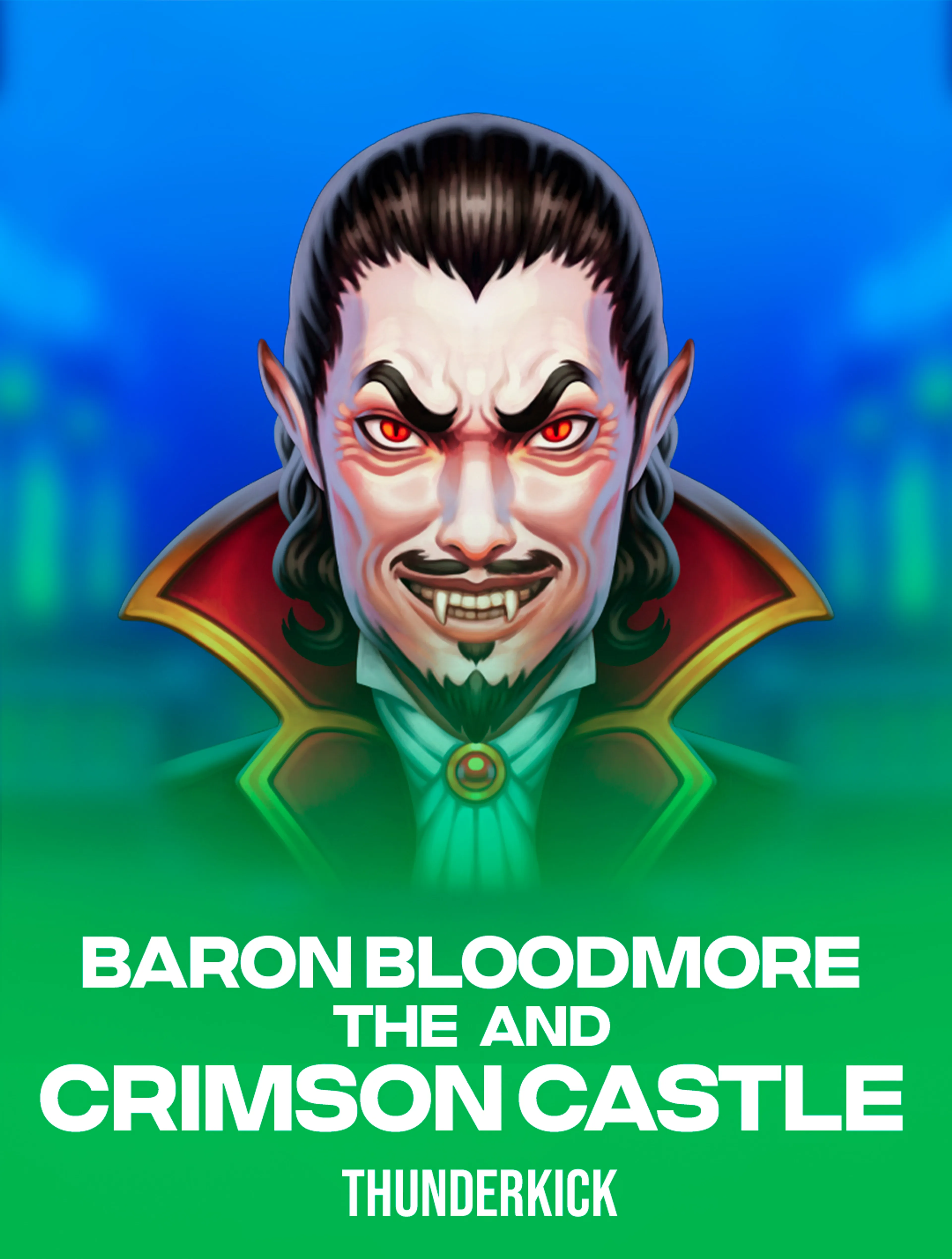 Baron Bloodmore and the Crimson Castle