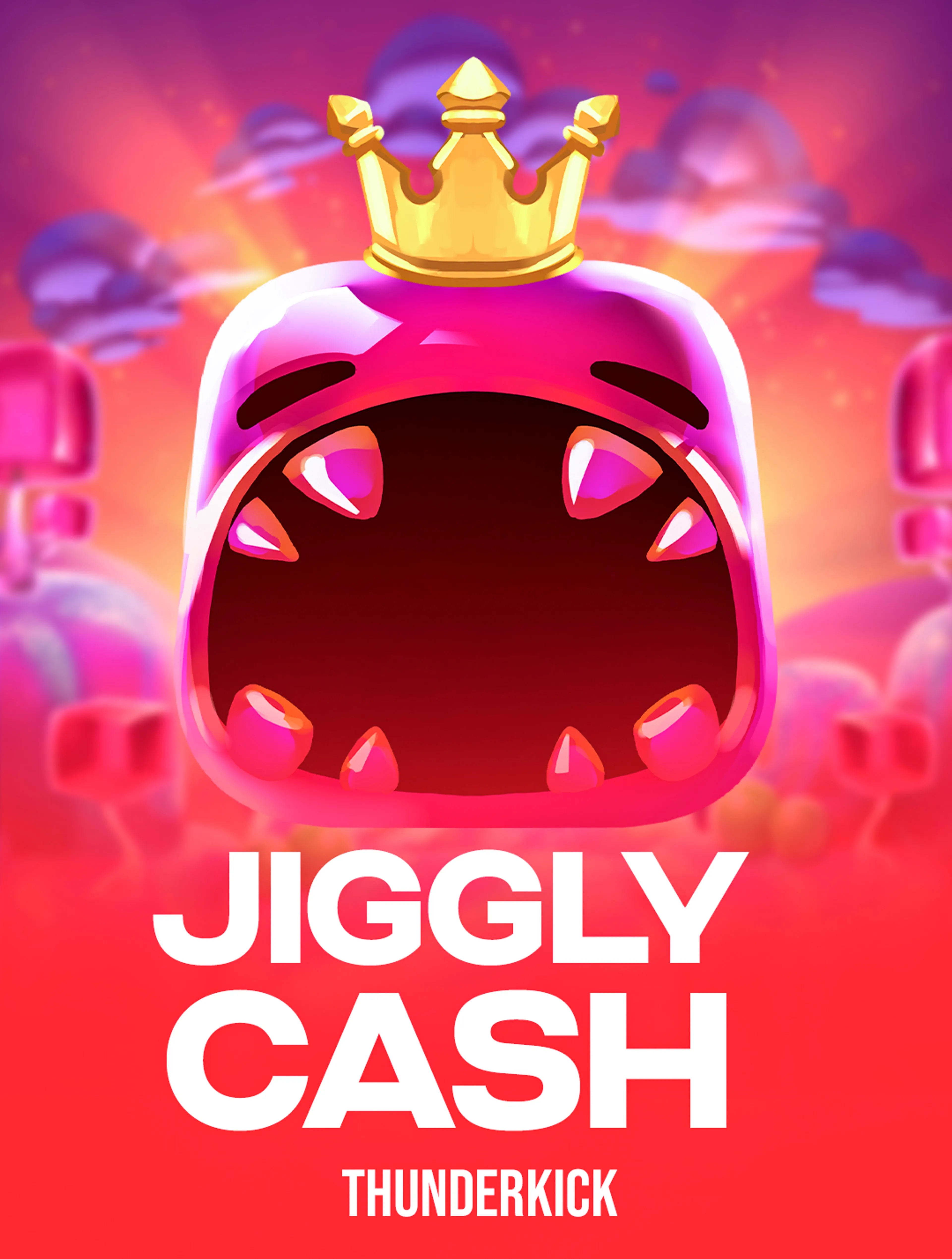 Jiggly Cash