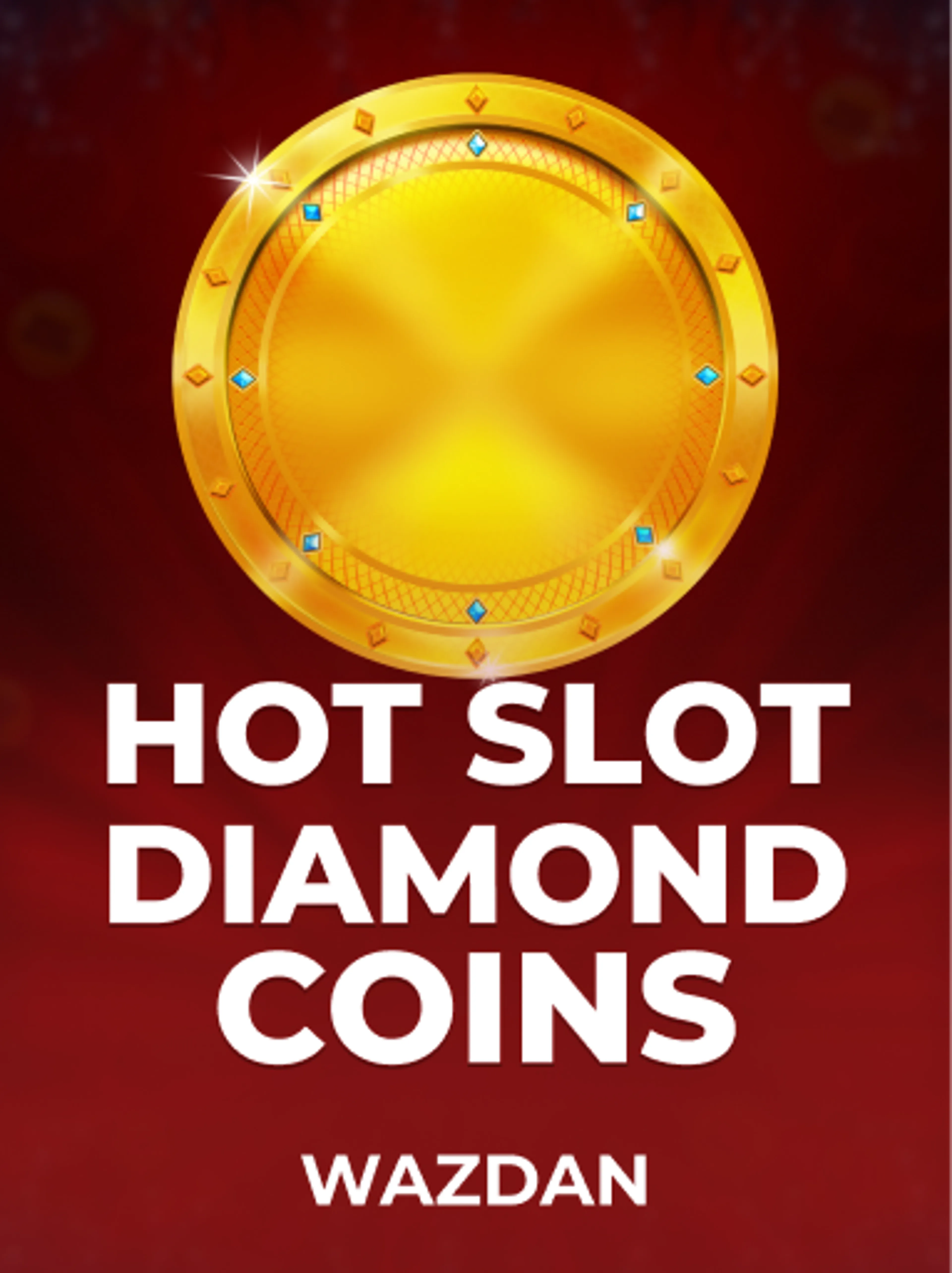 Hot Slot Diamond Coins