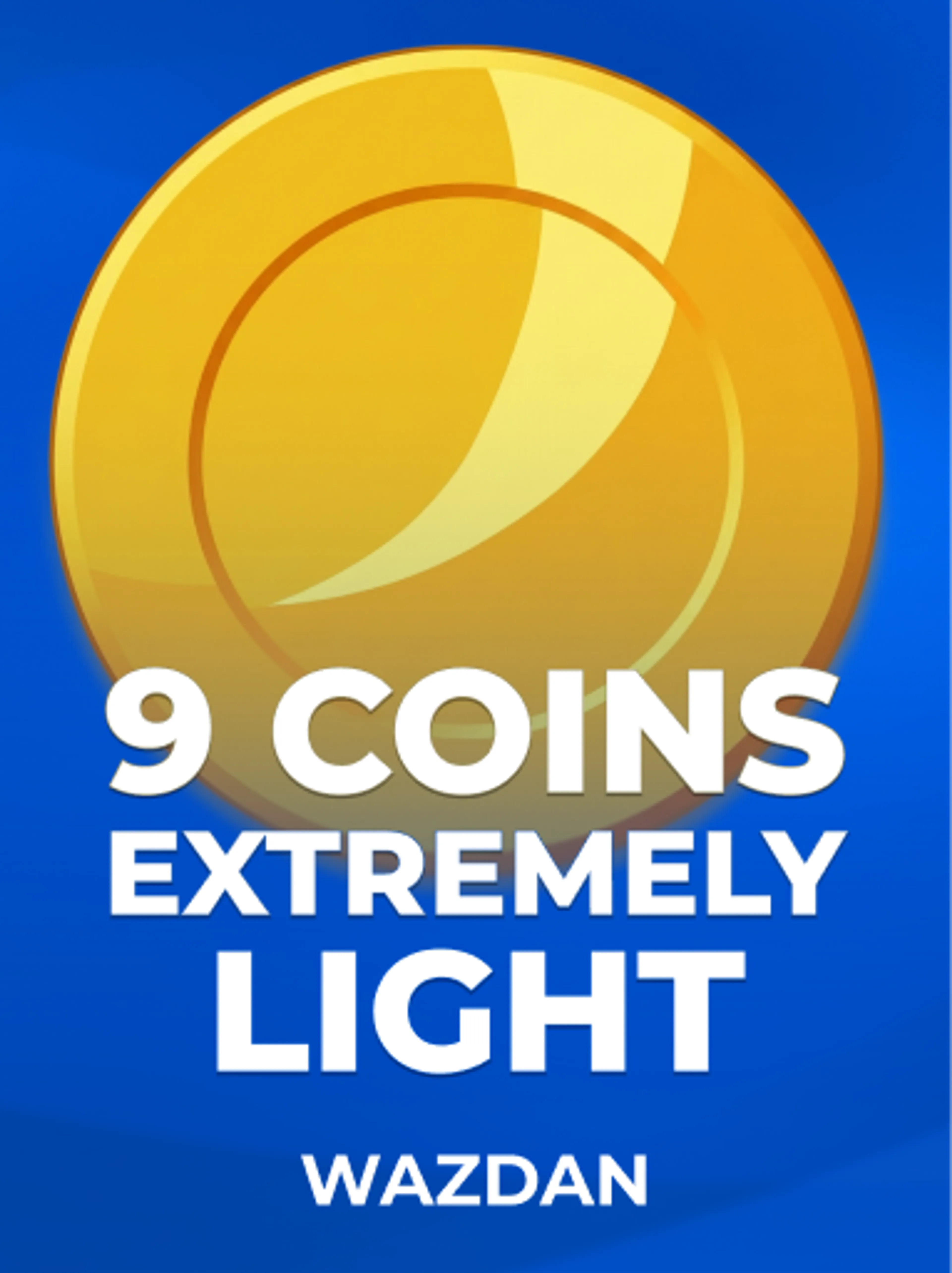 Play 9 Coins Extremely Light Slot by Wazdan