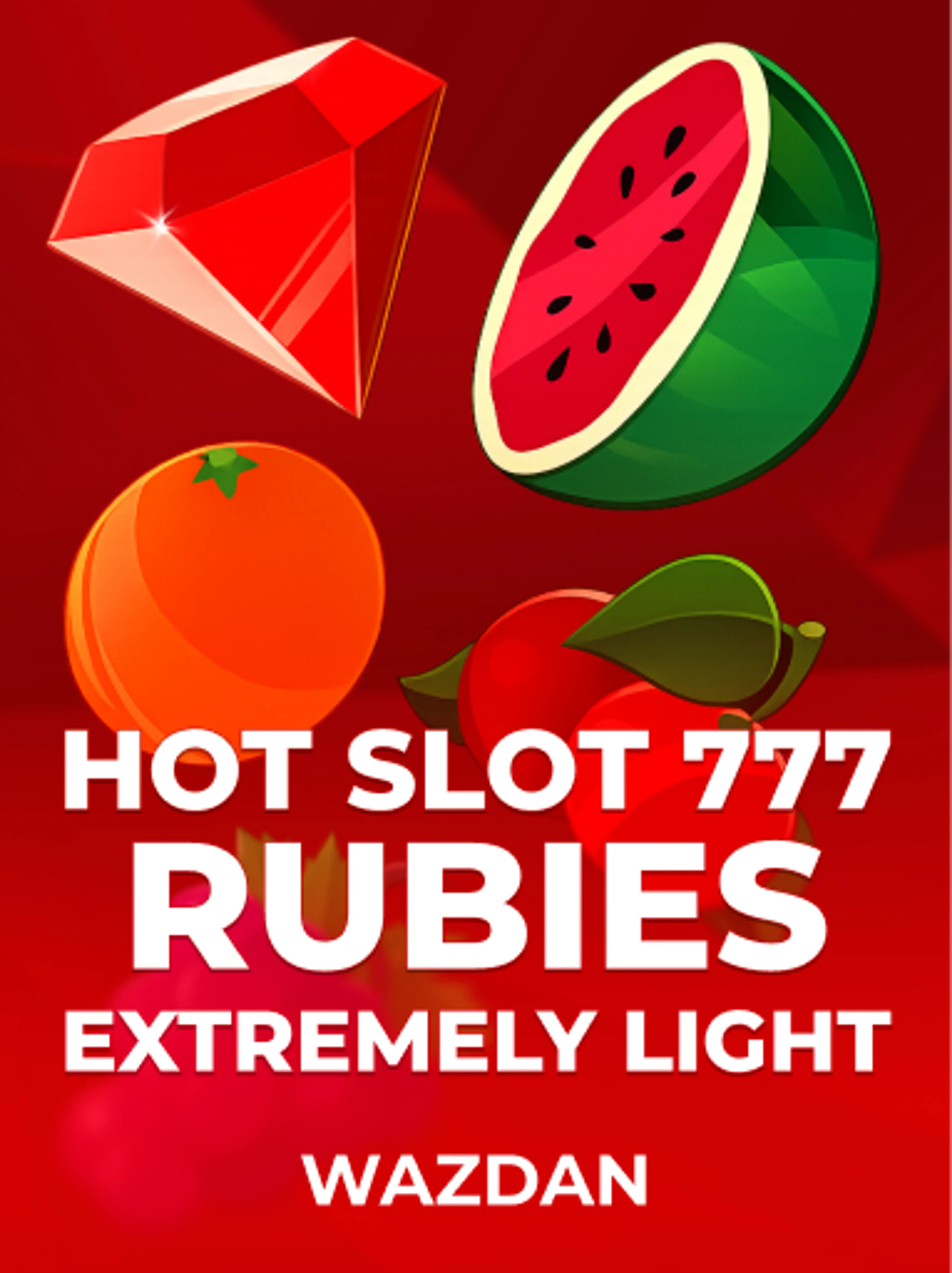 Play Hot Slot: 777 Rubies Extremely Light Slot by Wazdan