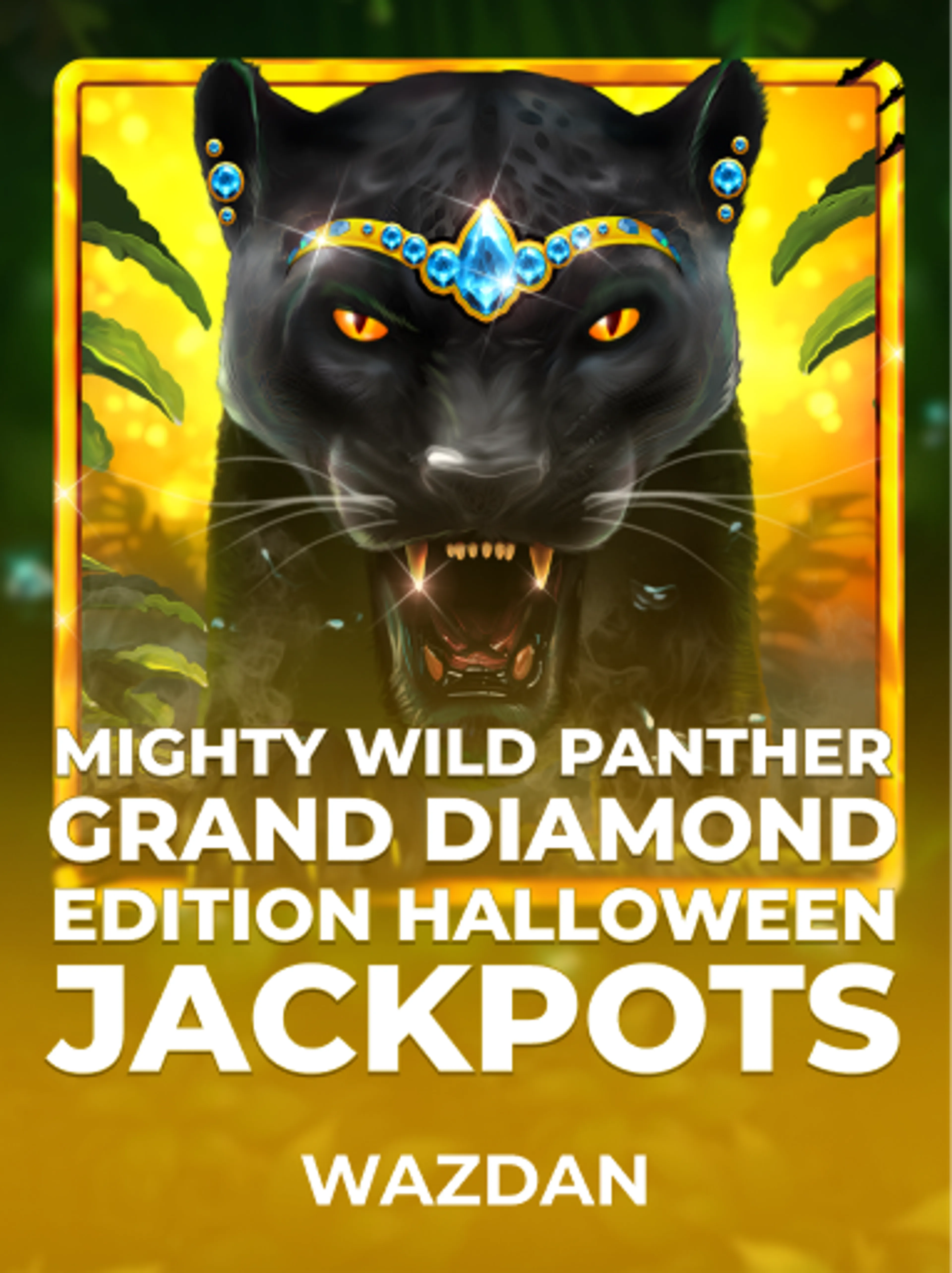 Mighty Wild: Panther Grand Diamond Edition Halloween Jackpots