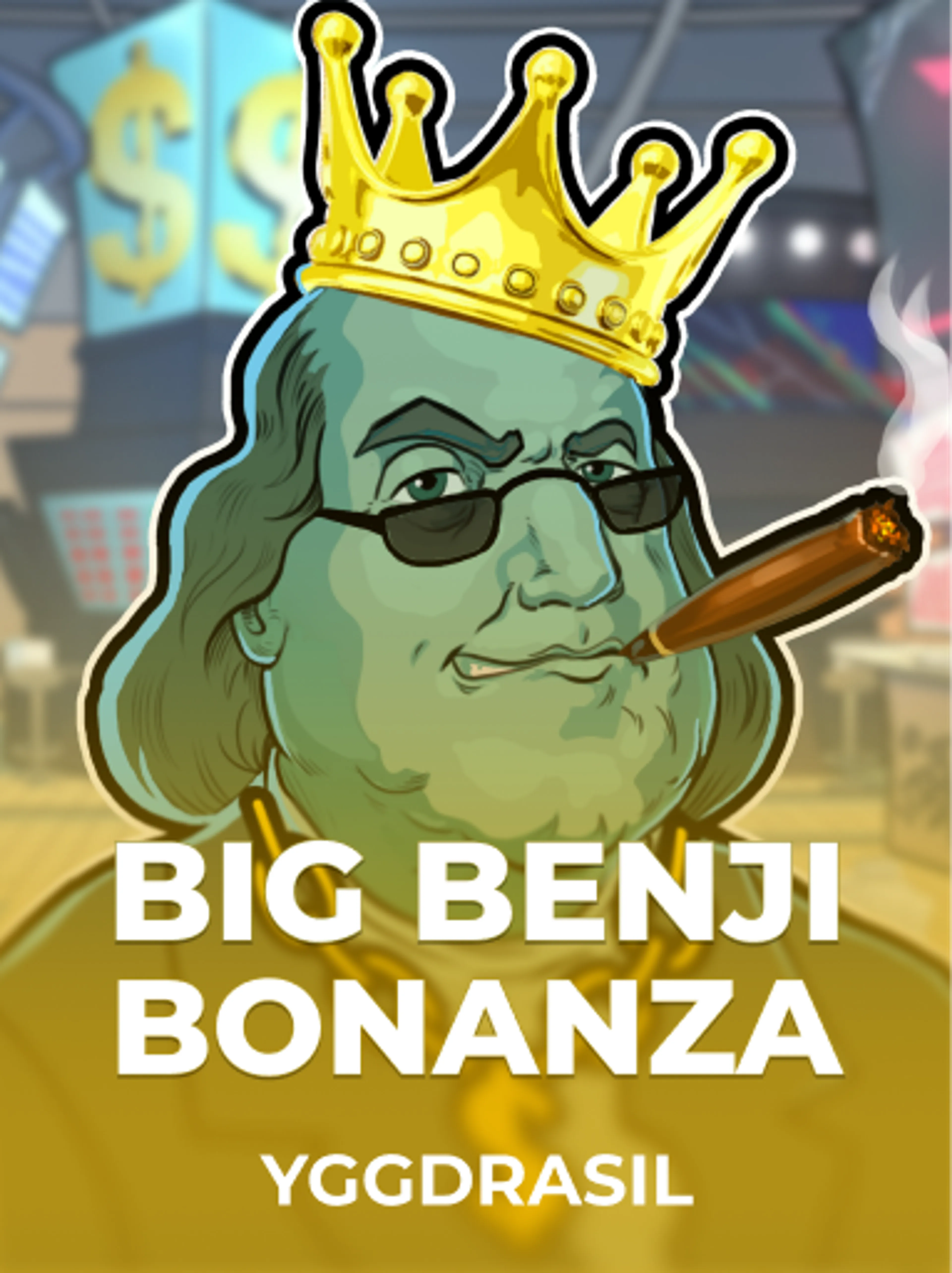 Big Benji Bonanza